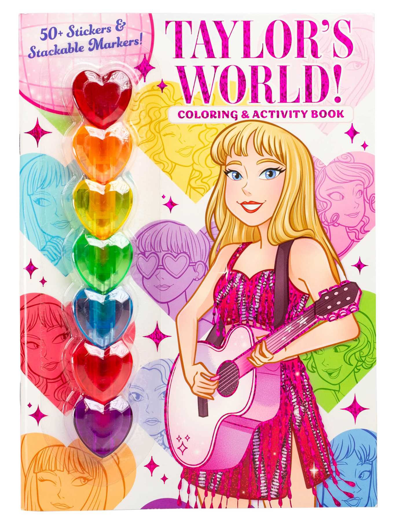 Taylor's World! Coloring and Activity Book with 50+ Stickers & Stackable Markers!