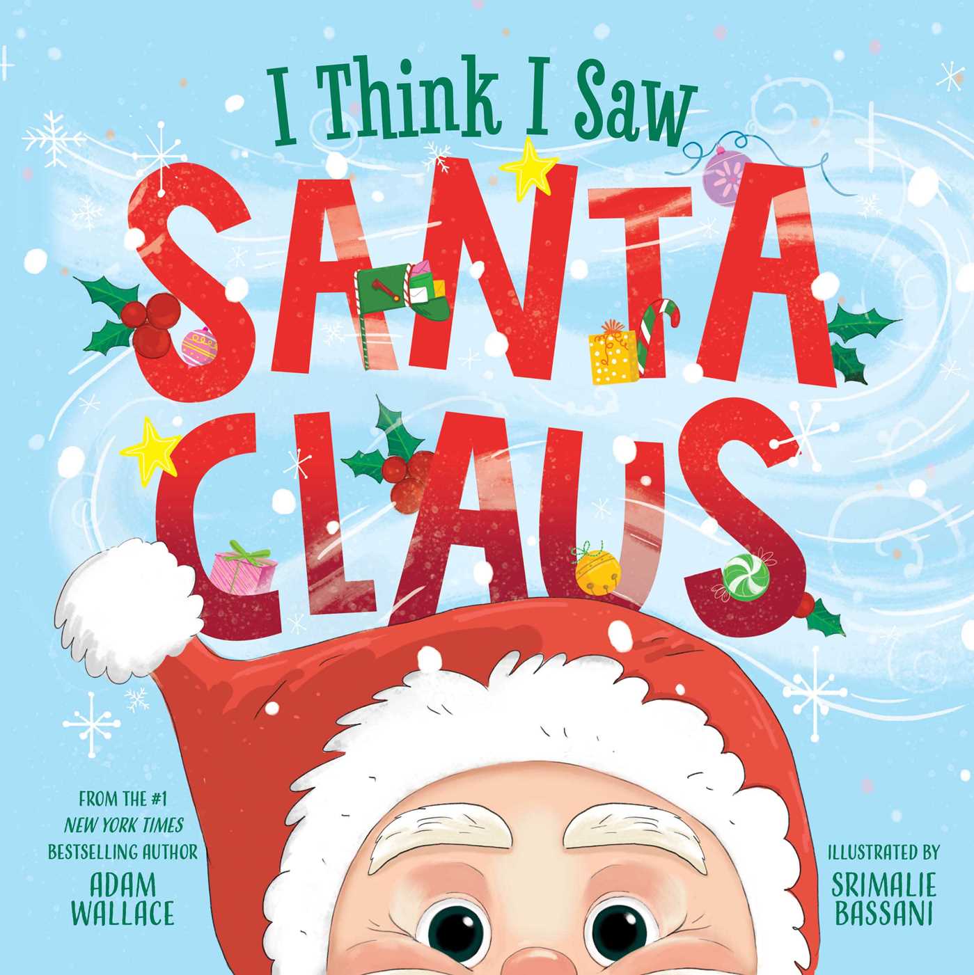 I Think I Saw Santa Claus