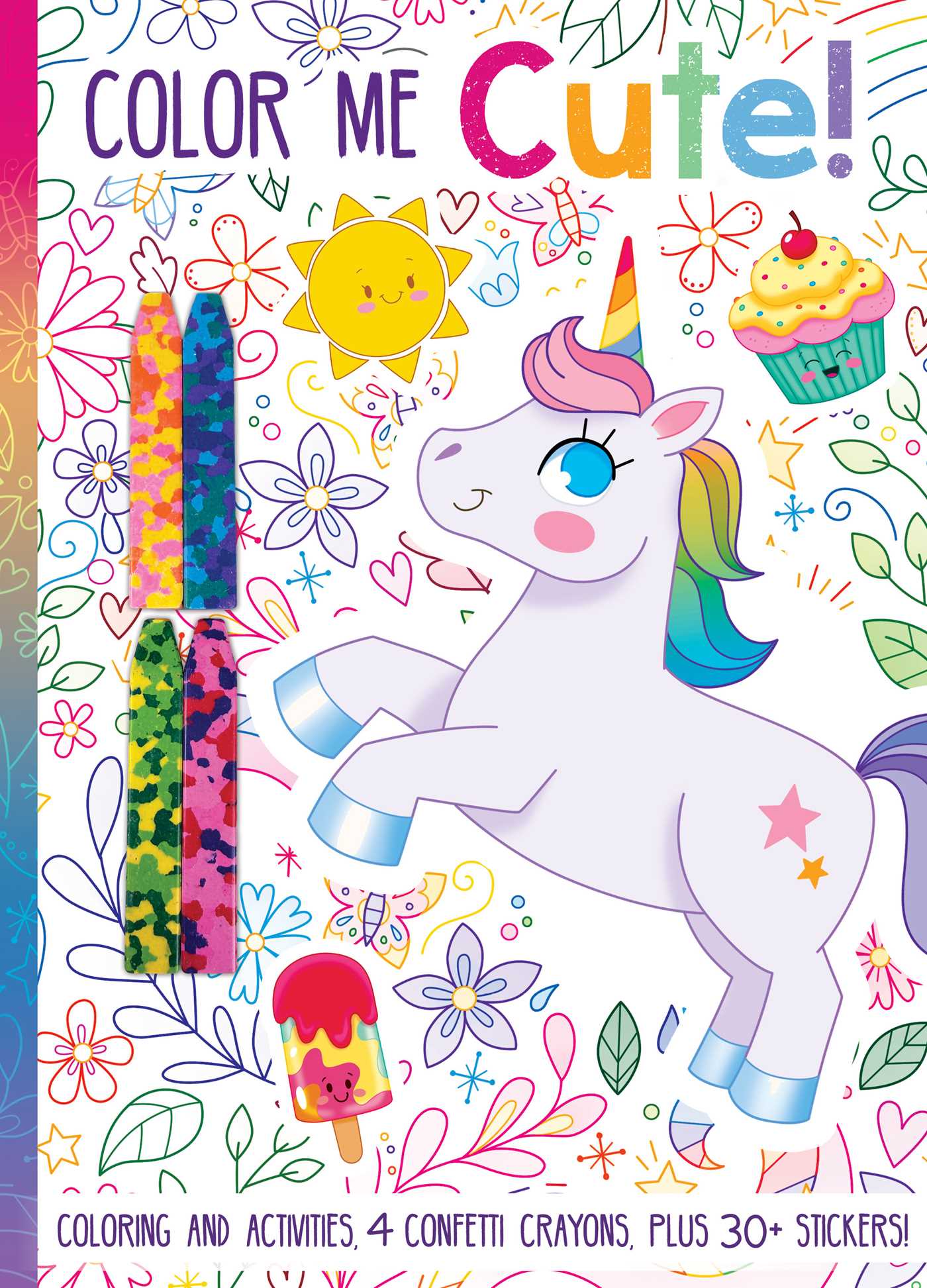 Color Me Cute! With Confetti Crayons and Stickers