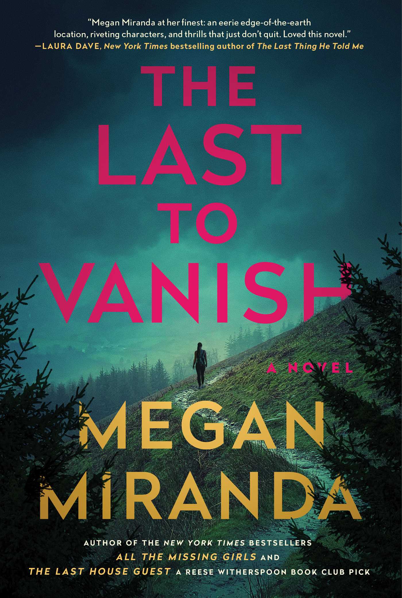 Last to Vanish: A Novel