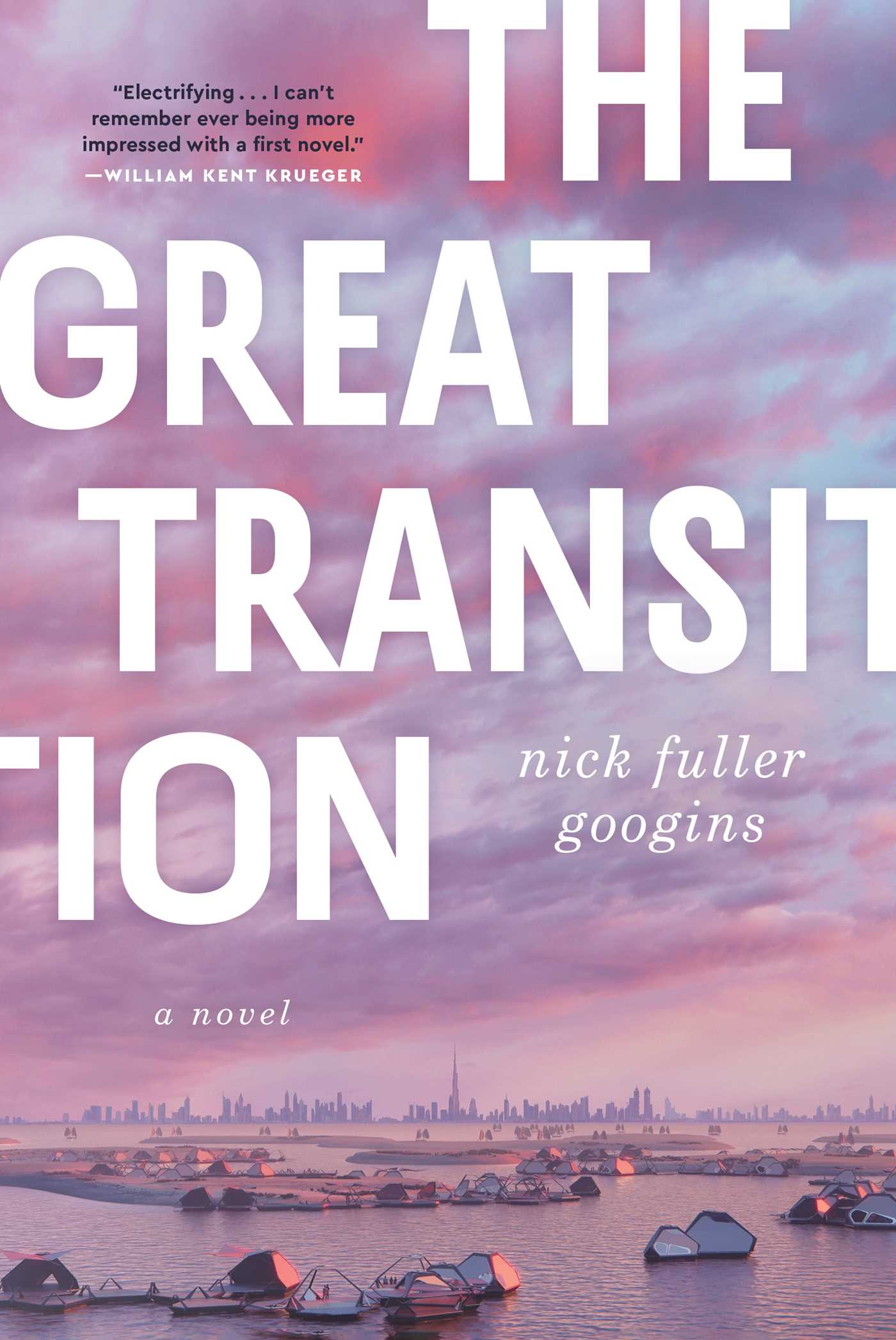 Great Transition: A Novel