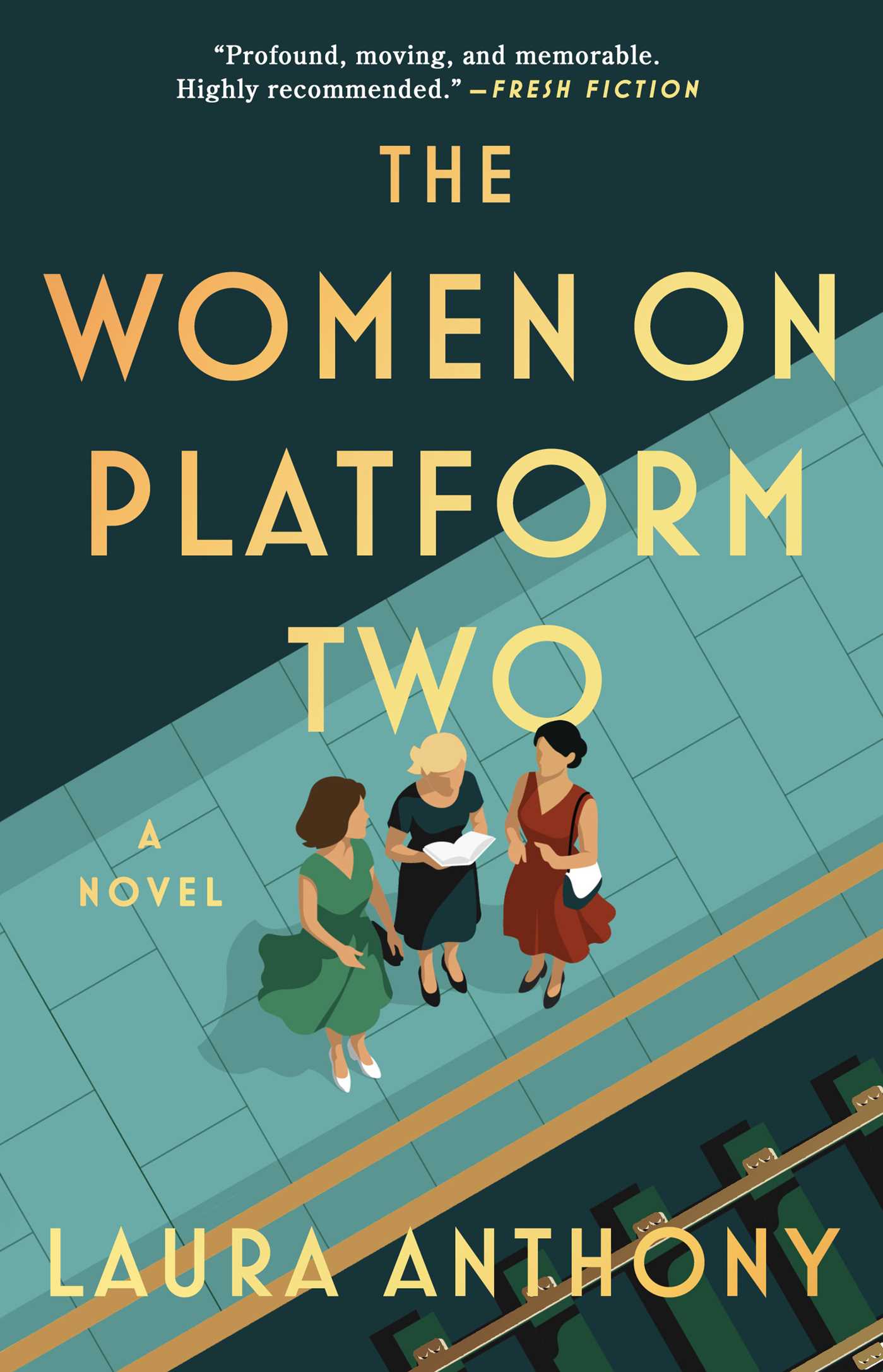 Women on Platform Two: A Novel