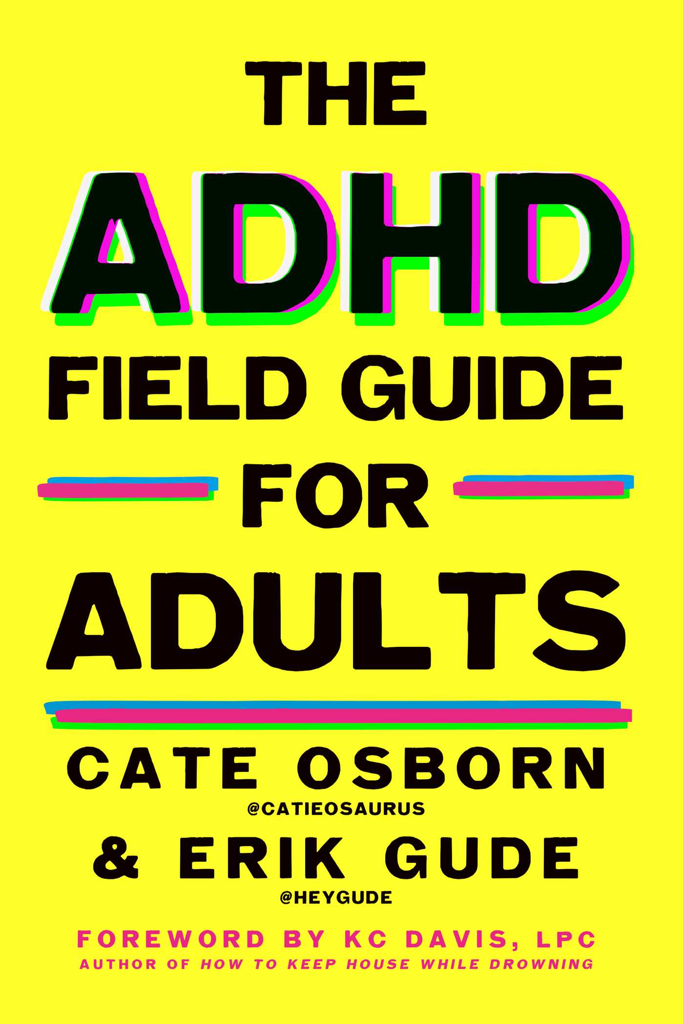 ADHD Field Guide for Adults