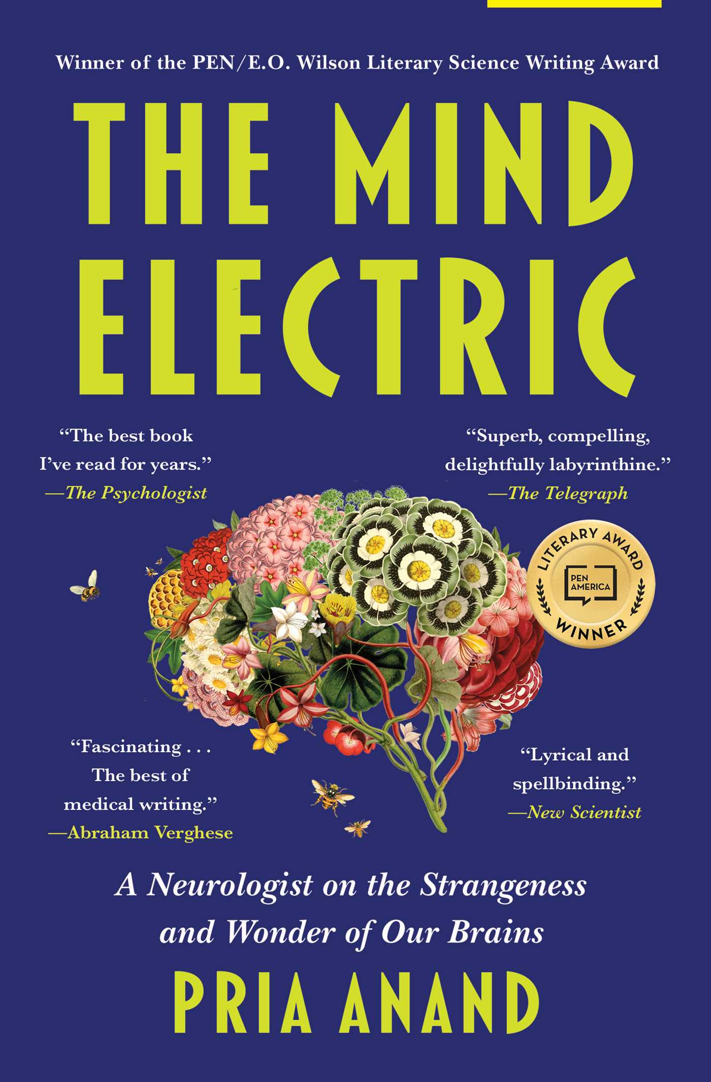 Mind Electric: A Neurologist on the Strangeness and Wonder of Our Brains