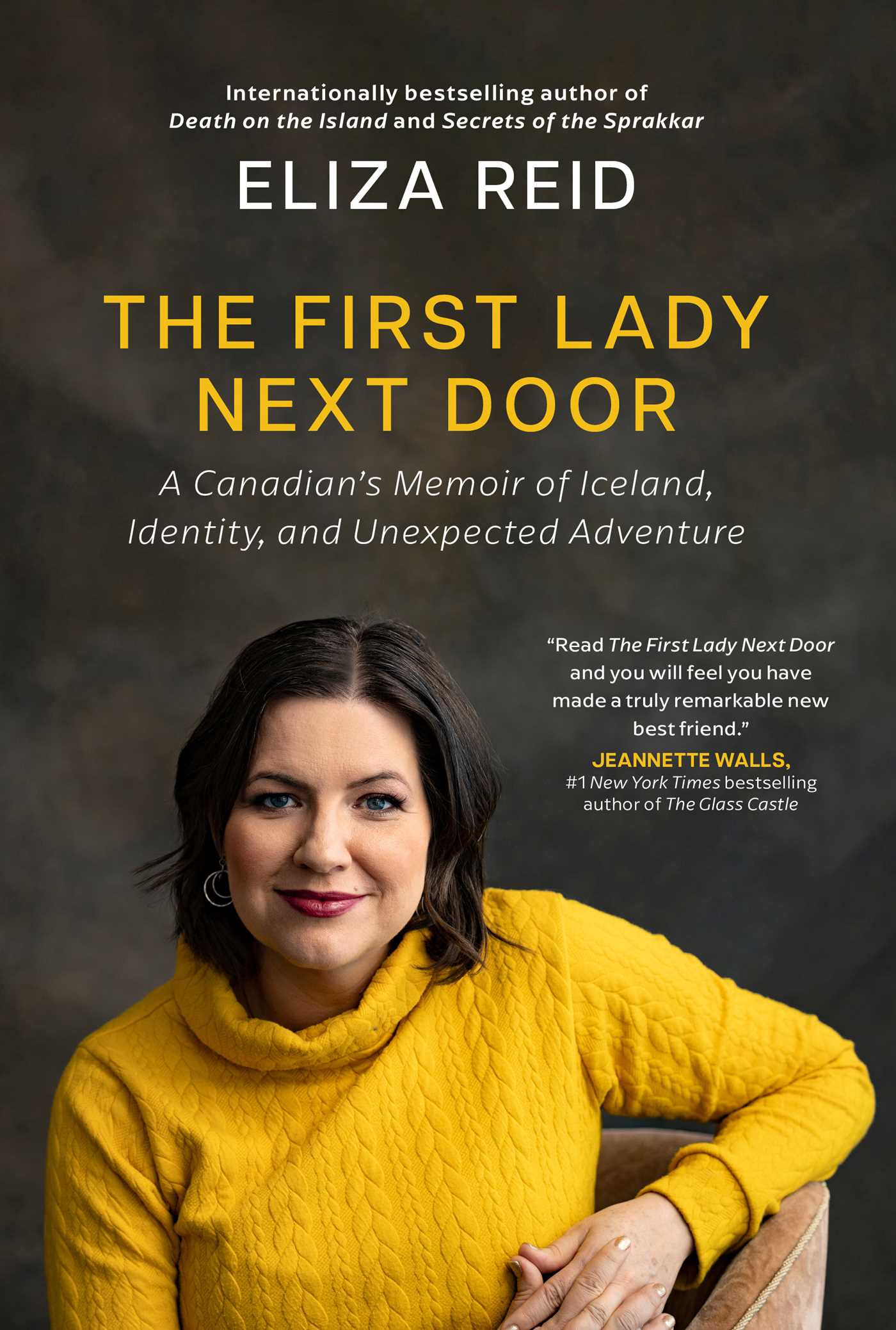 First Lady Next Door: A Canadian's Memoir of Iceland, Identity, and Unexpected Adventure