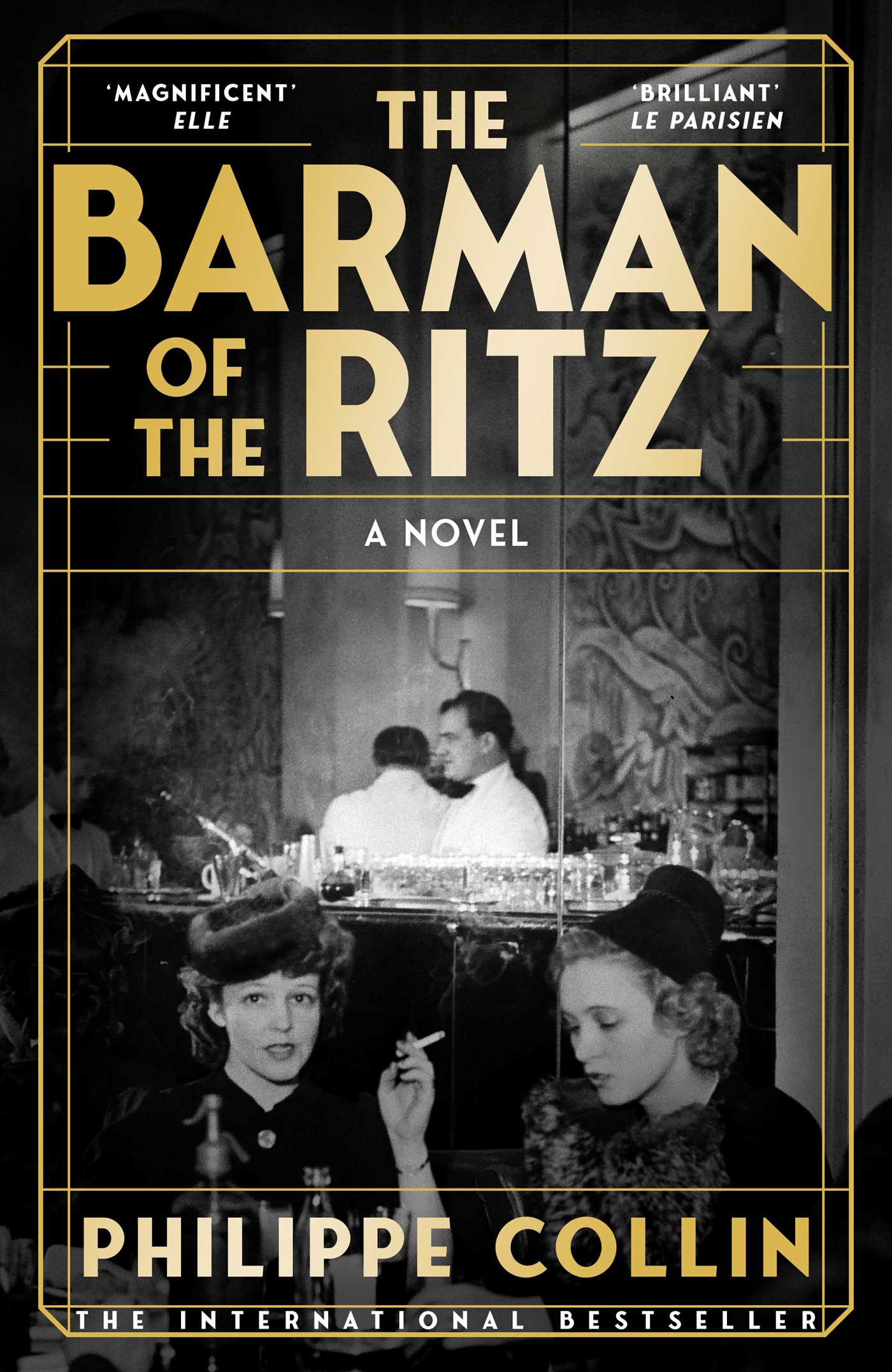Barman of the Ritz: A Novel