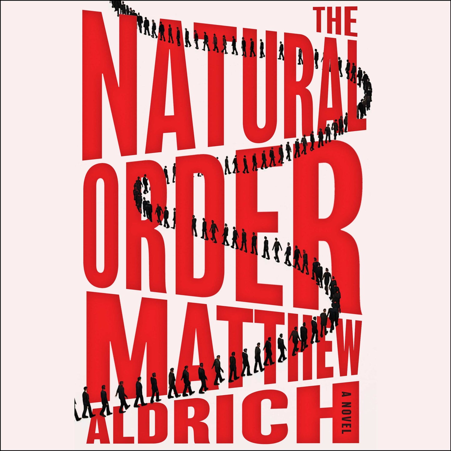 Natural Order: A Novel