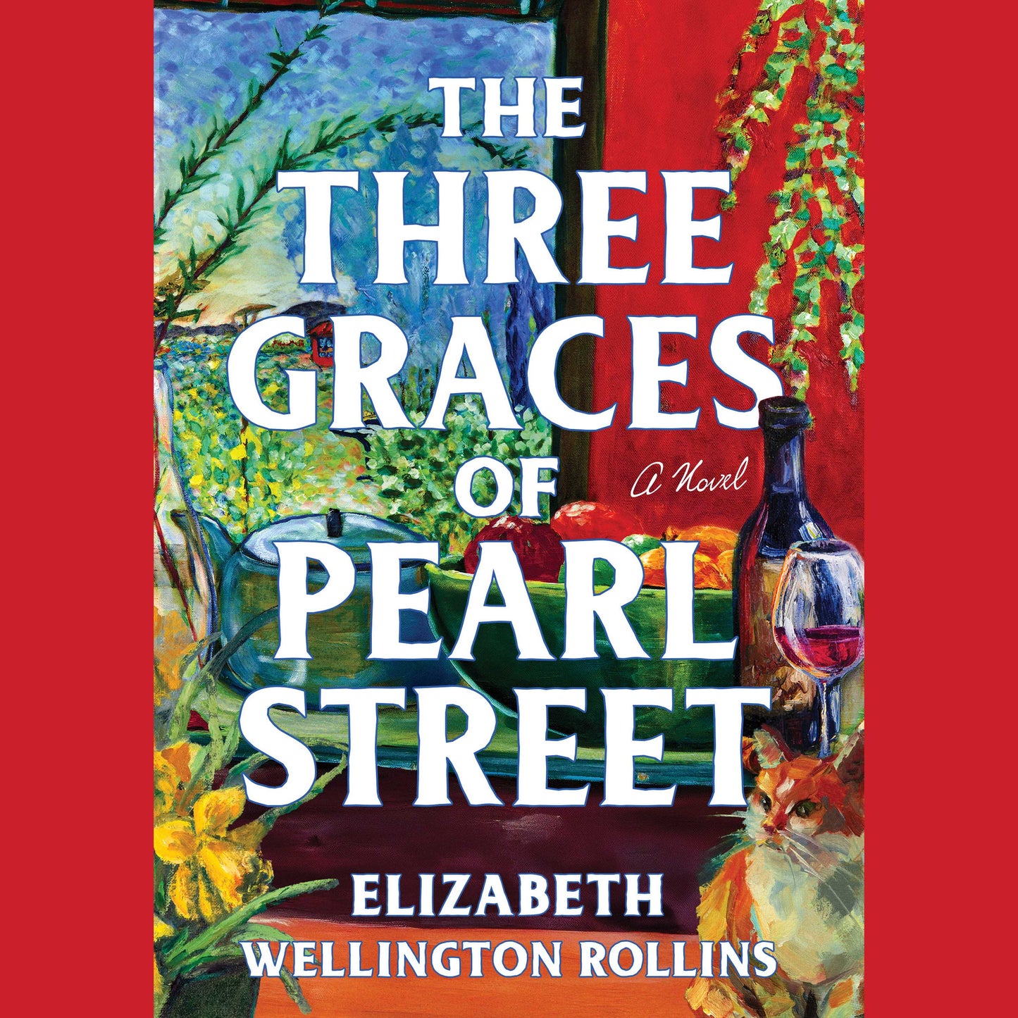 Three Graces of Pearl Street: A Novel
