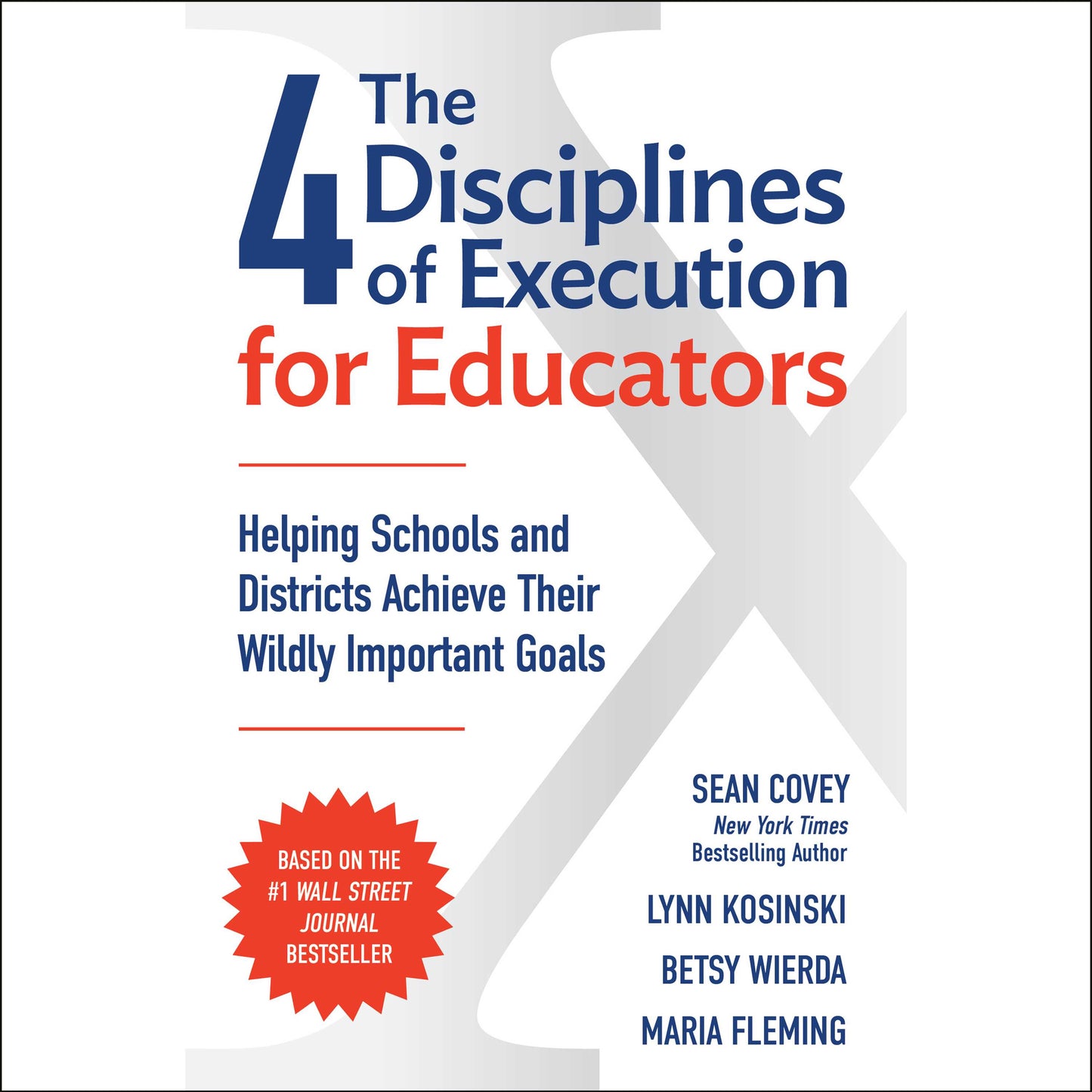 4 Disciplines of Execution for Educators