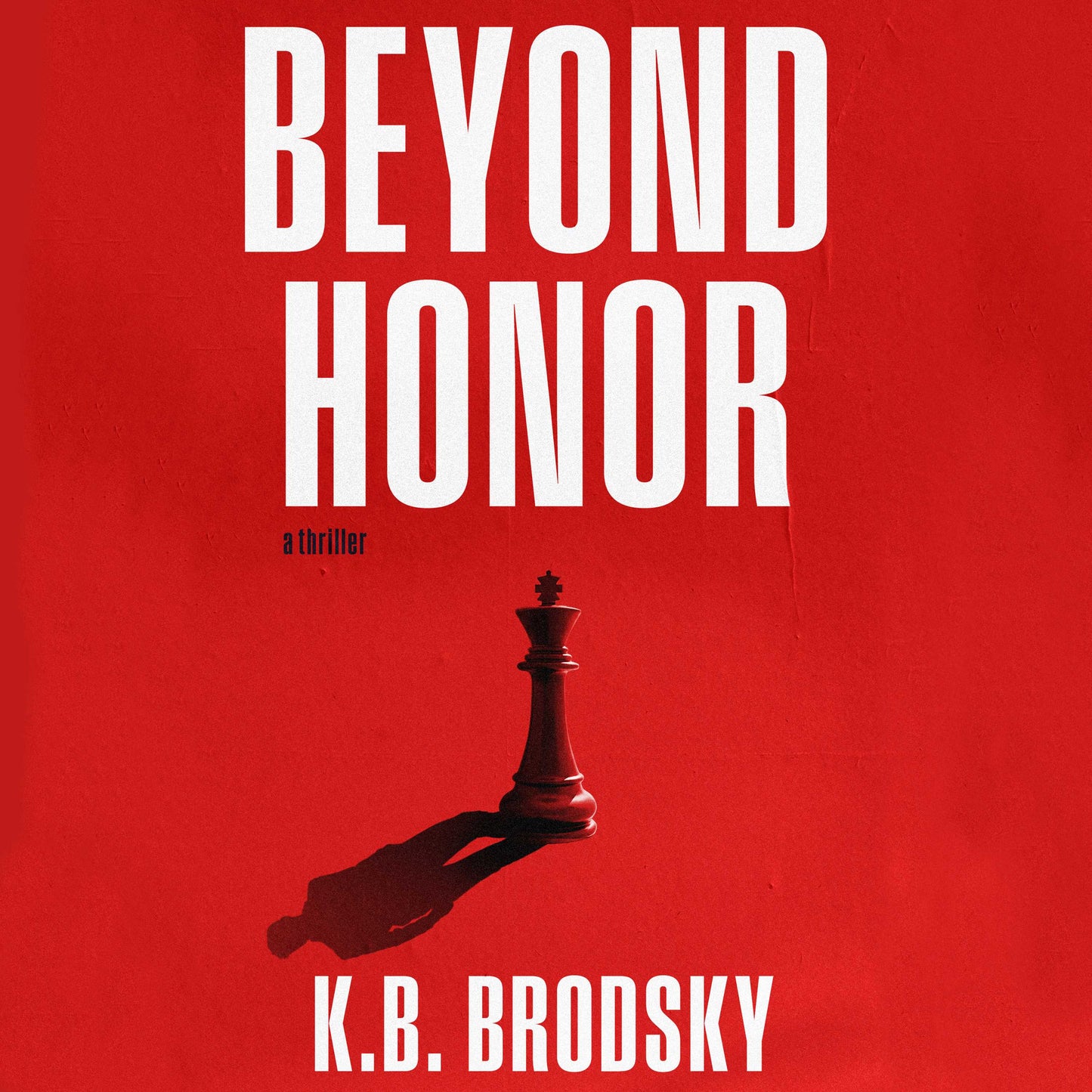 Beyond Honor