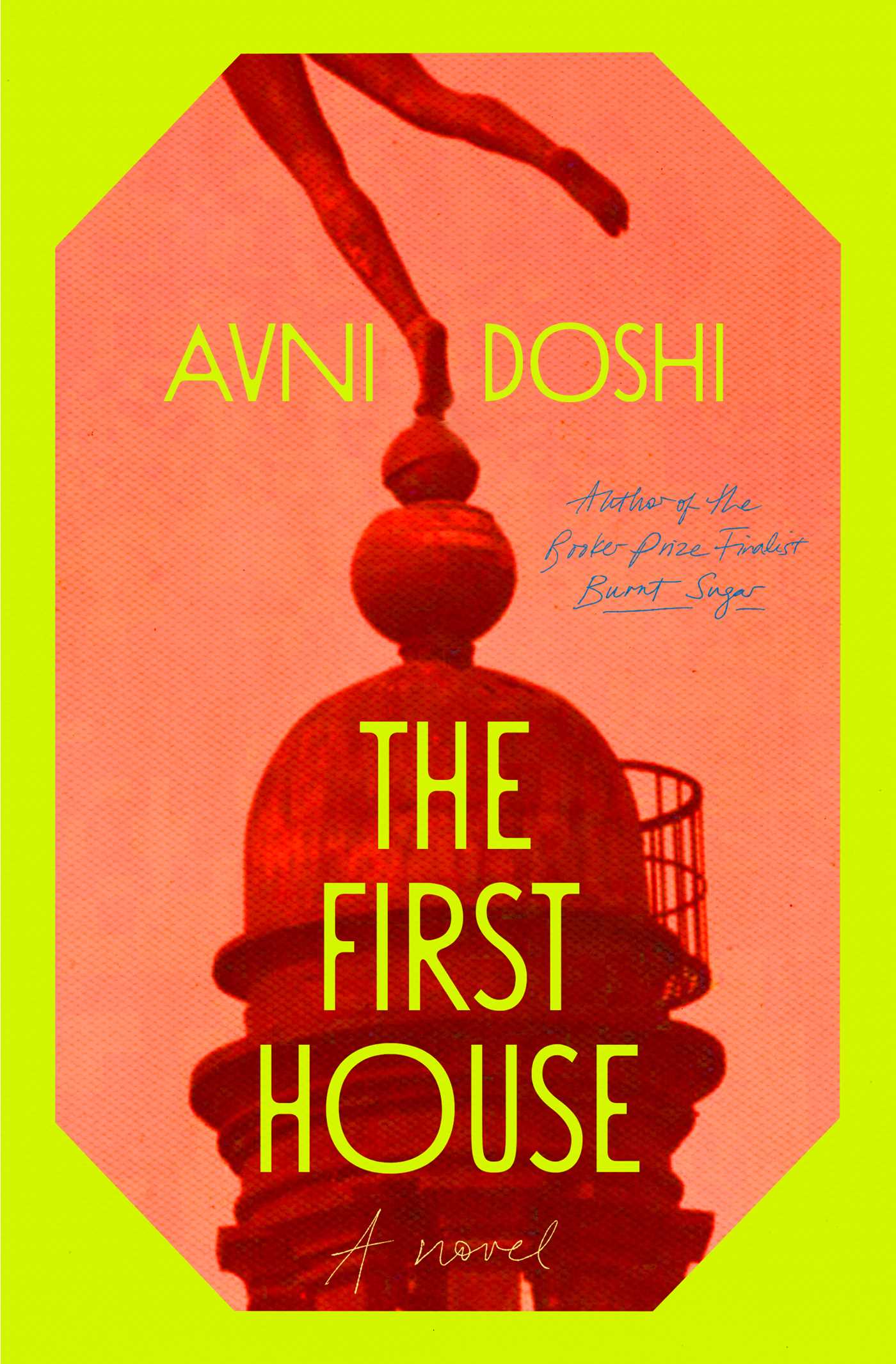 First House: A Novel