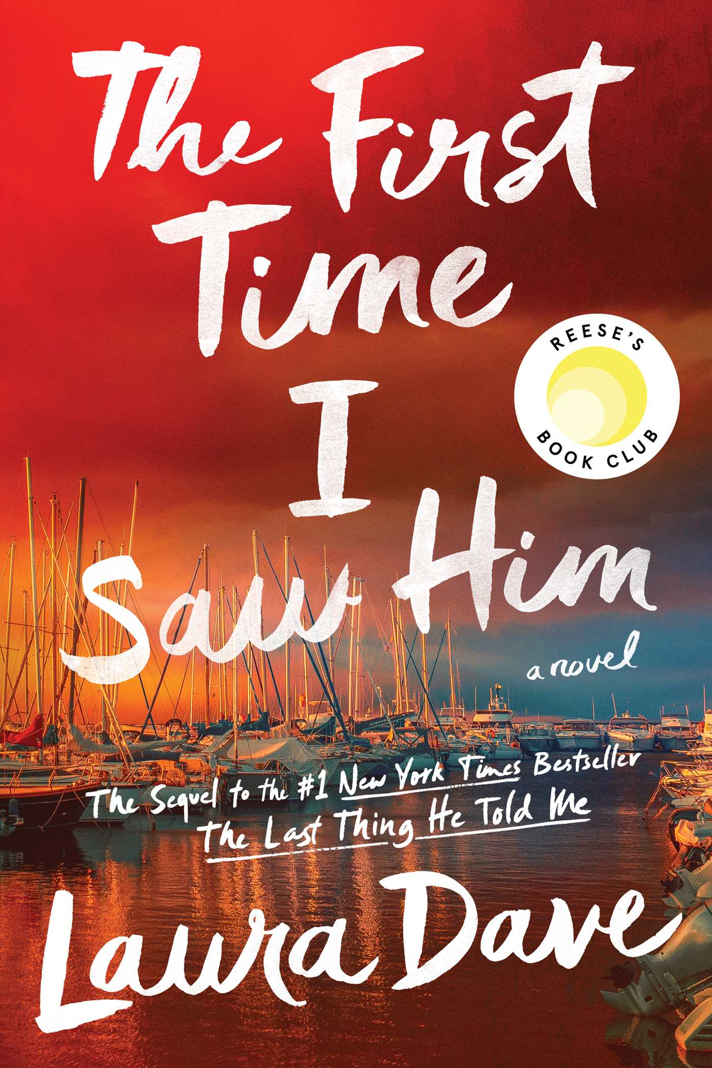 First Time I Saw Him (A Reese Witherspoon Book Club Pick)