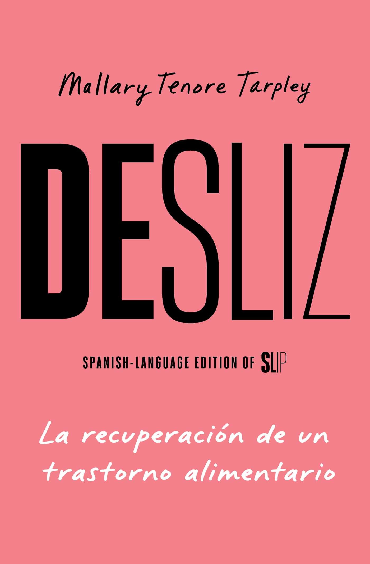 Desliz, Spanish-language edition of Slip