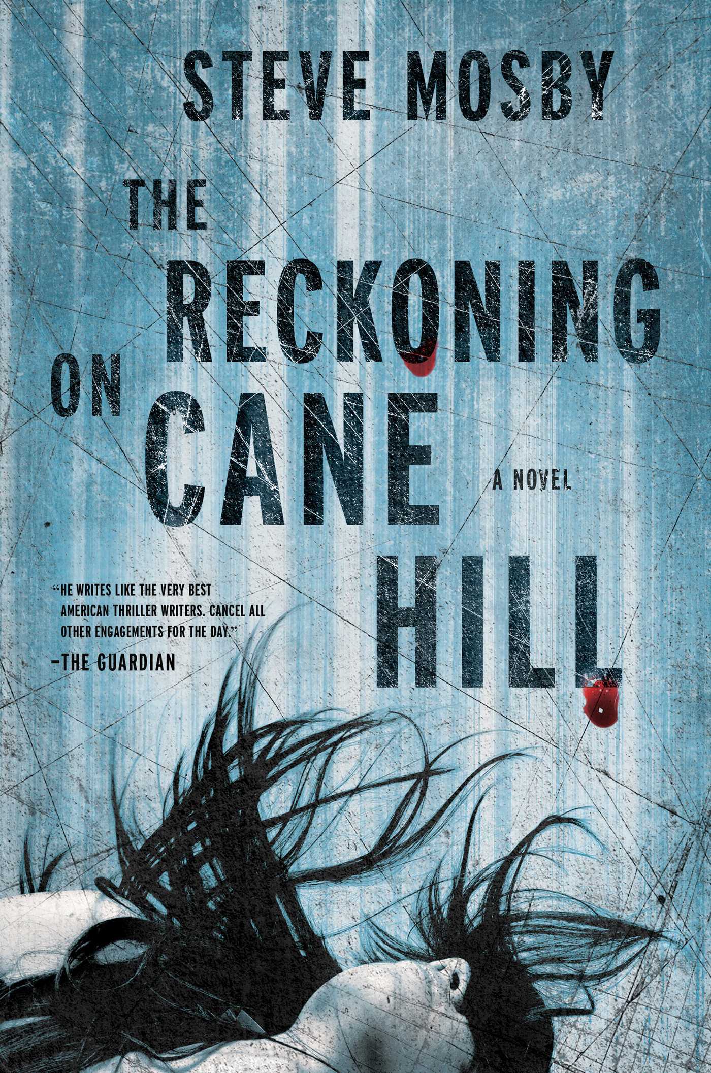Reckoning on Cane Hill: A Novel