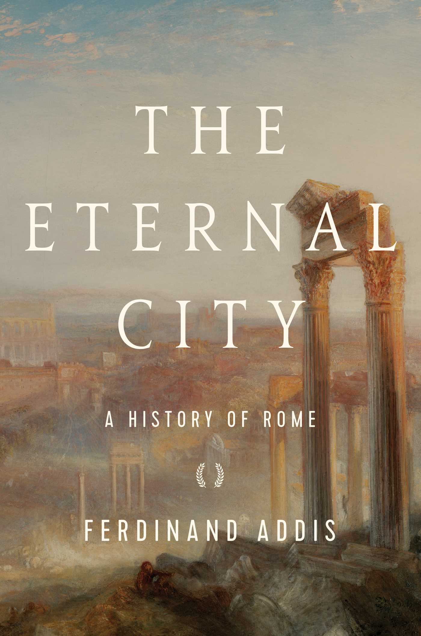 Eternal City: A History of Rome