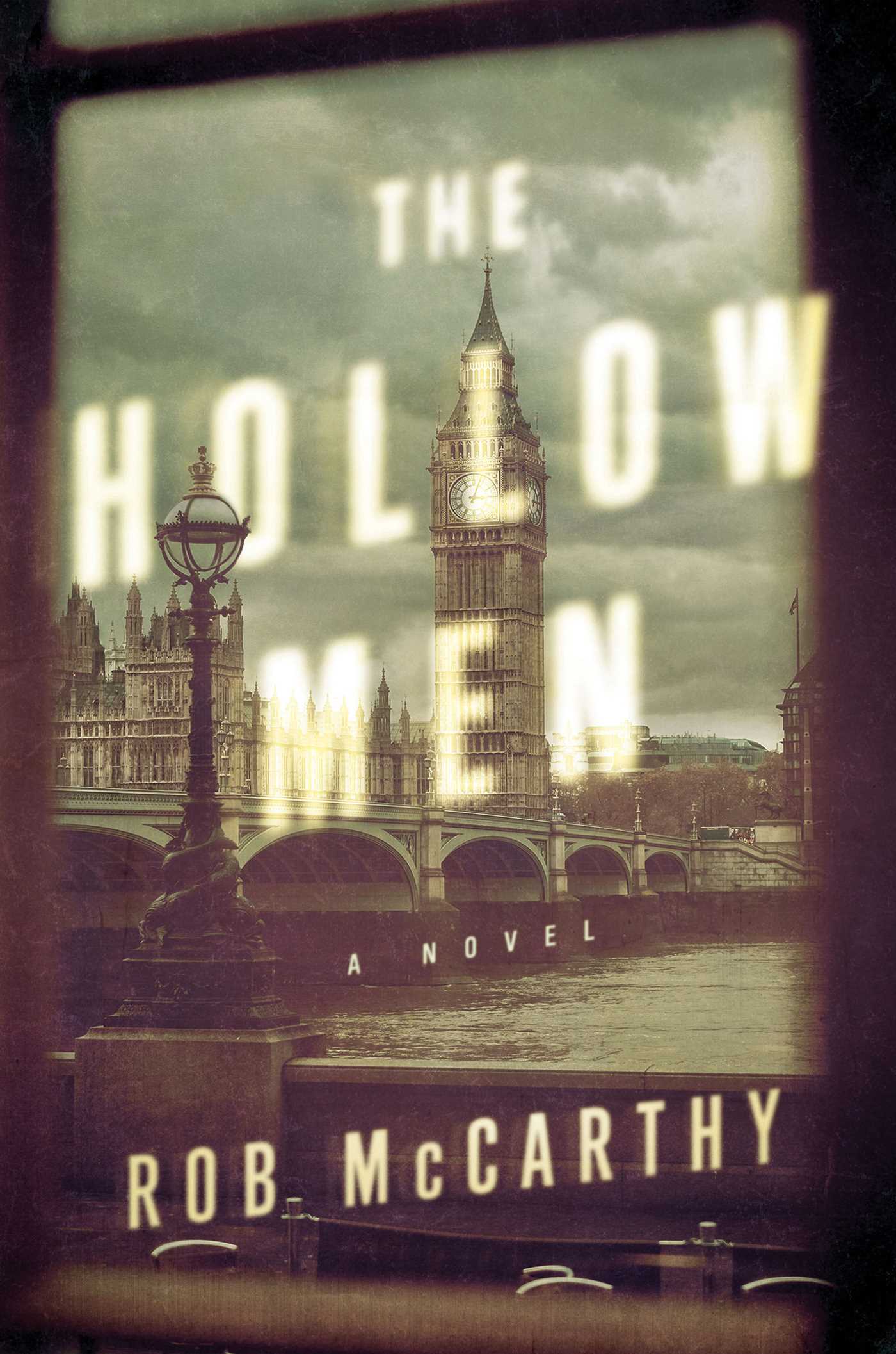 Hollow Men: A Novel