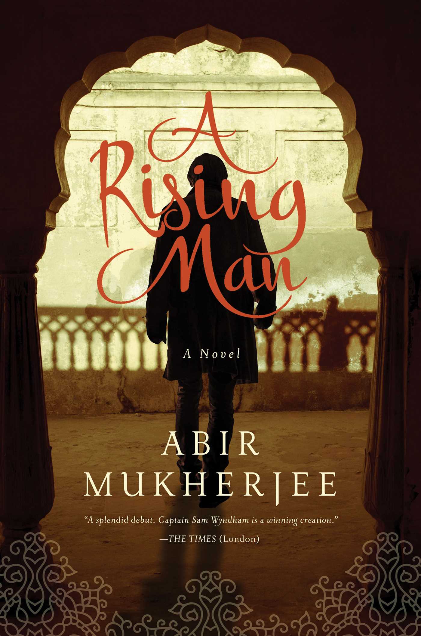 Rising Man: A Novel