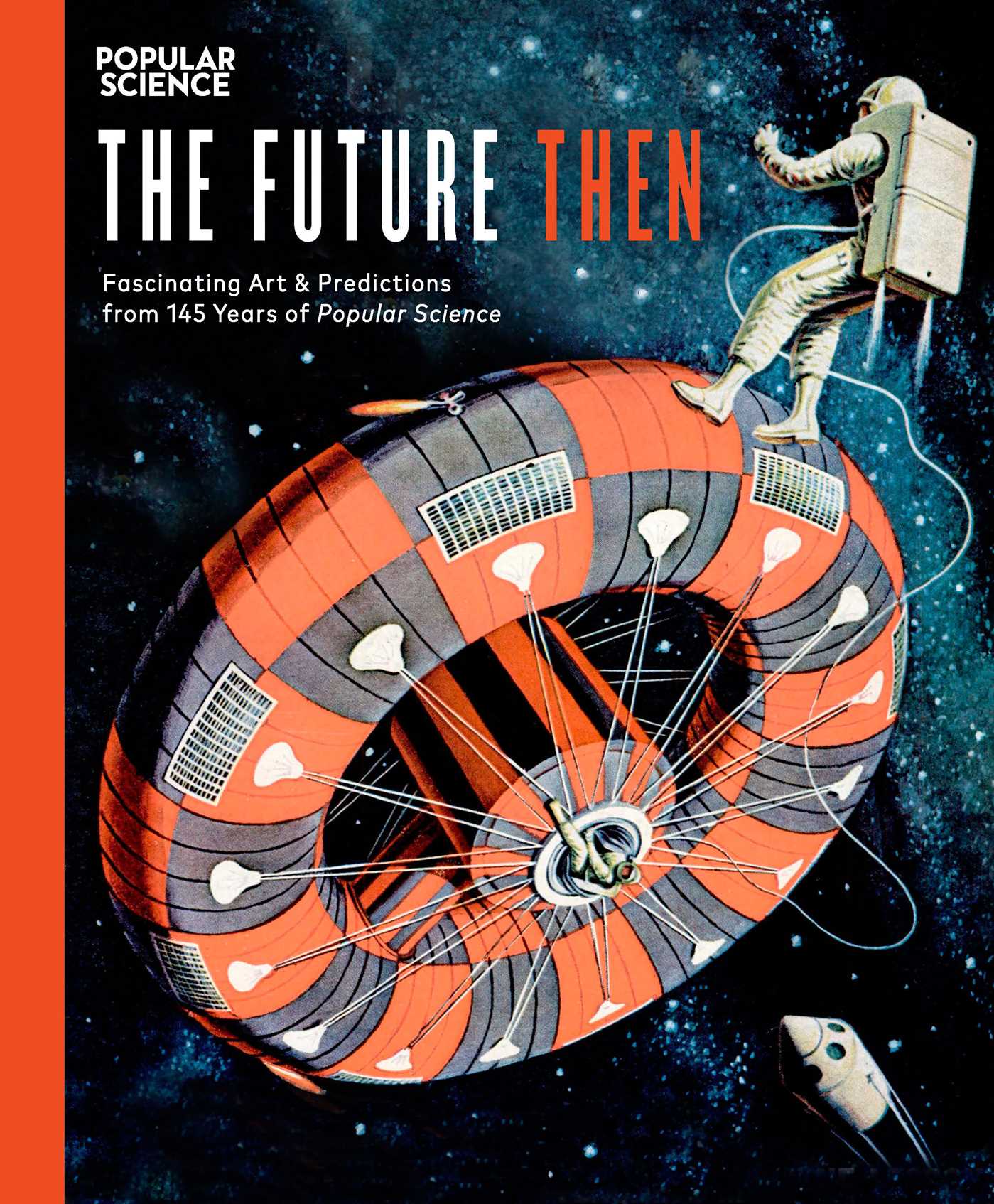 Future Then: Fascinating Art & Predictions from 145 Years of Popular Science