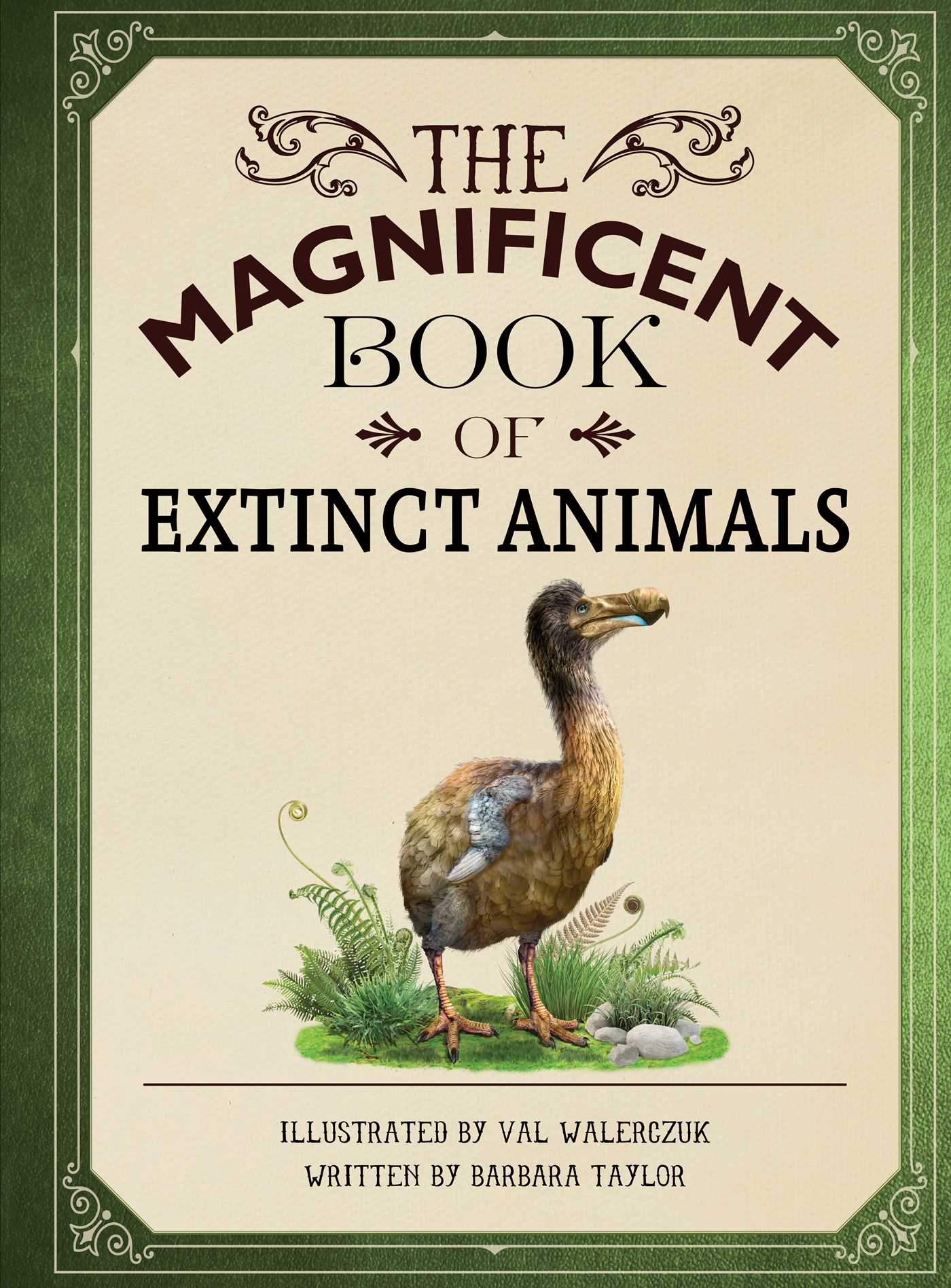 Magnificent Book of Extinct Animals: (Extinct Animal Books for Kids, Natural History Books for Kids)