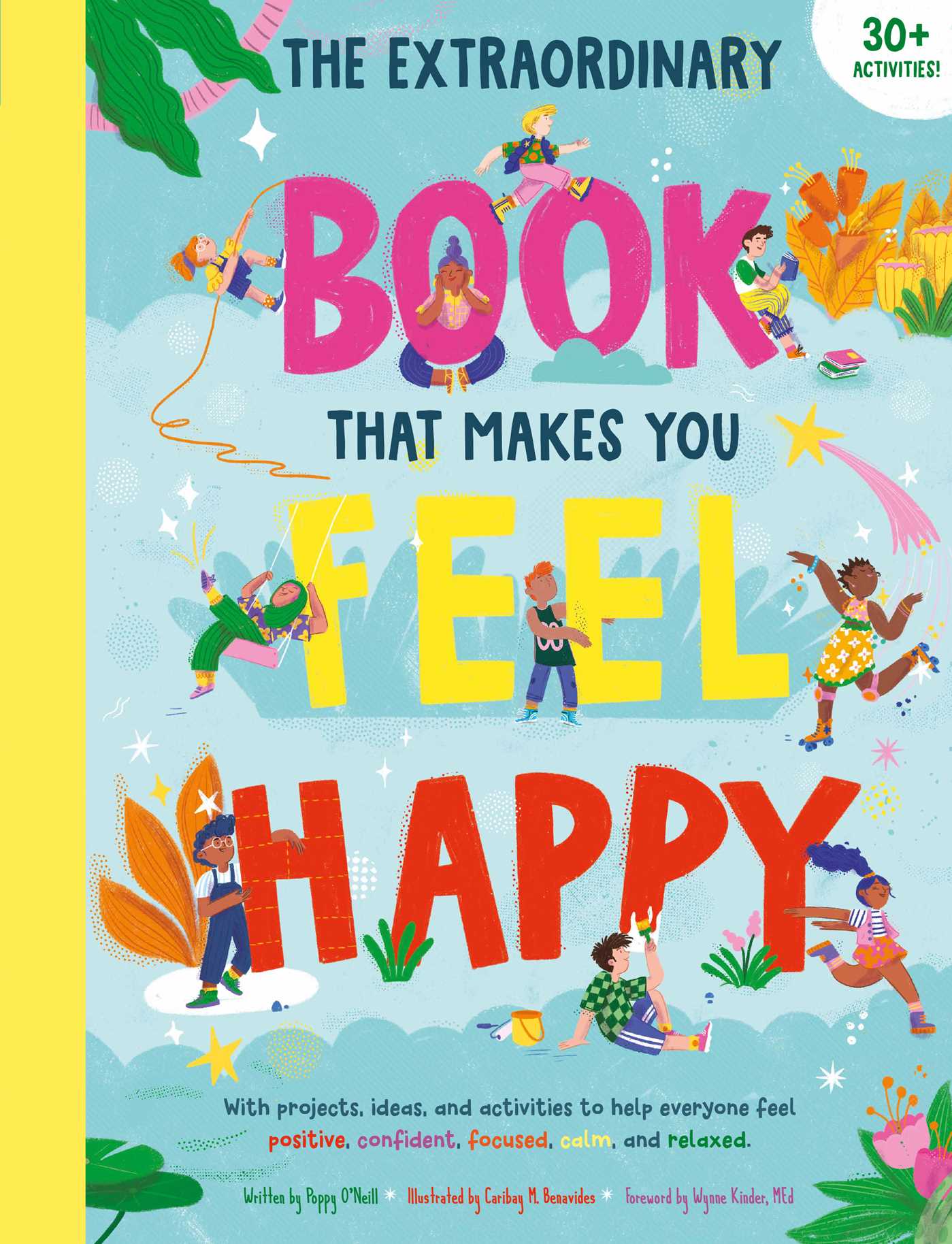 Extraordinary Book that Makes You Feel Happy: (Kid's Activity Books, Books About Feelings, Books about Self-Esteem)