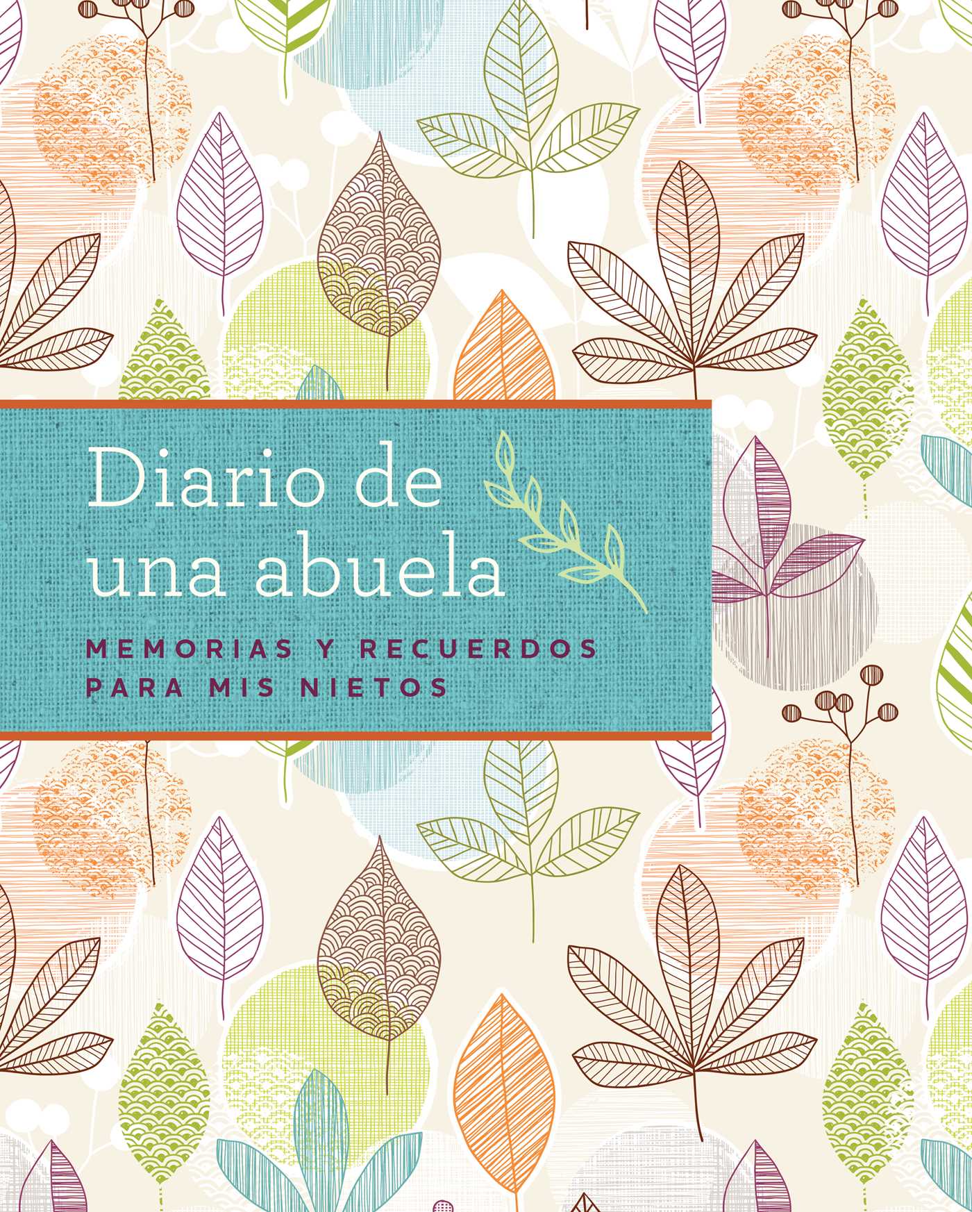 Diario de una abuela (Regalo por Abuela, Regalo por Día de las Madres)