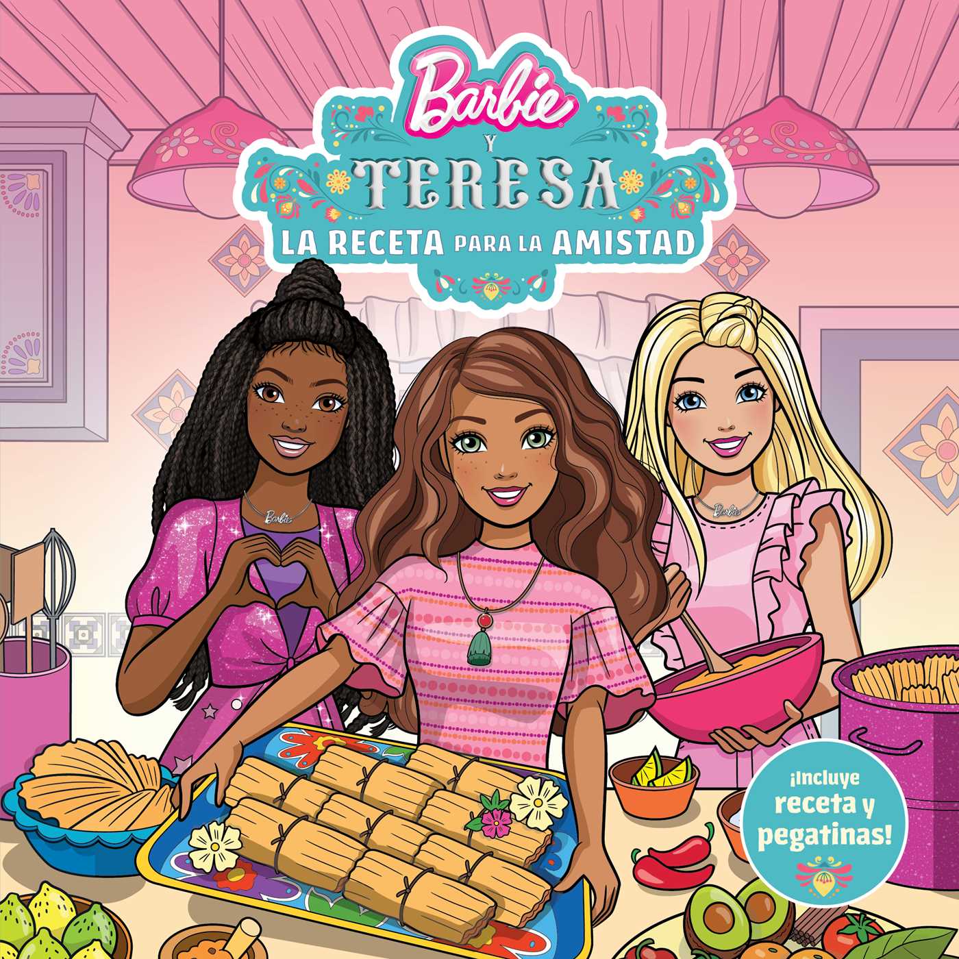 Barbie Y Teresa: La receta para la amistad (Barbie and Teresa: Recipe for Friend