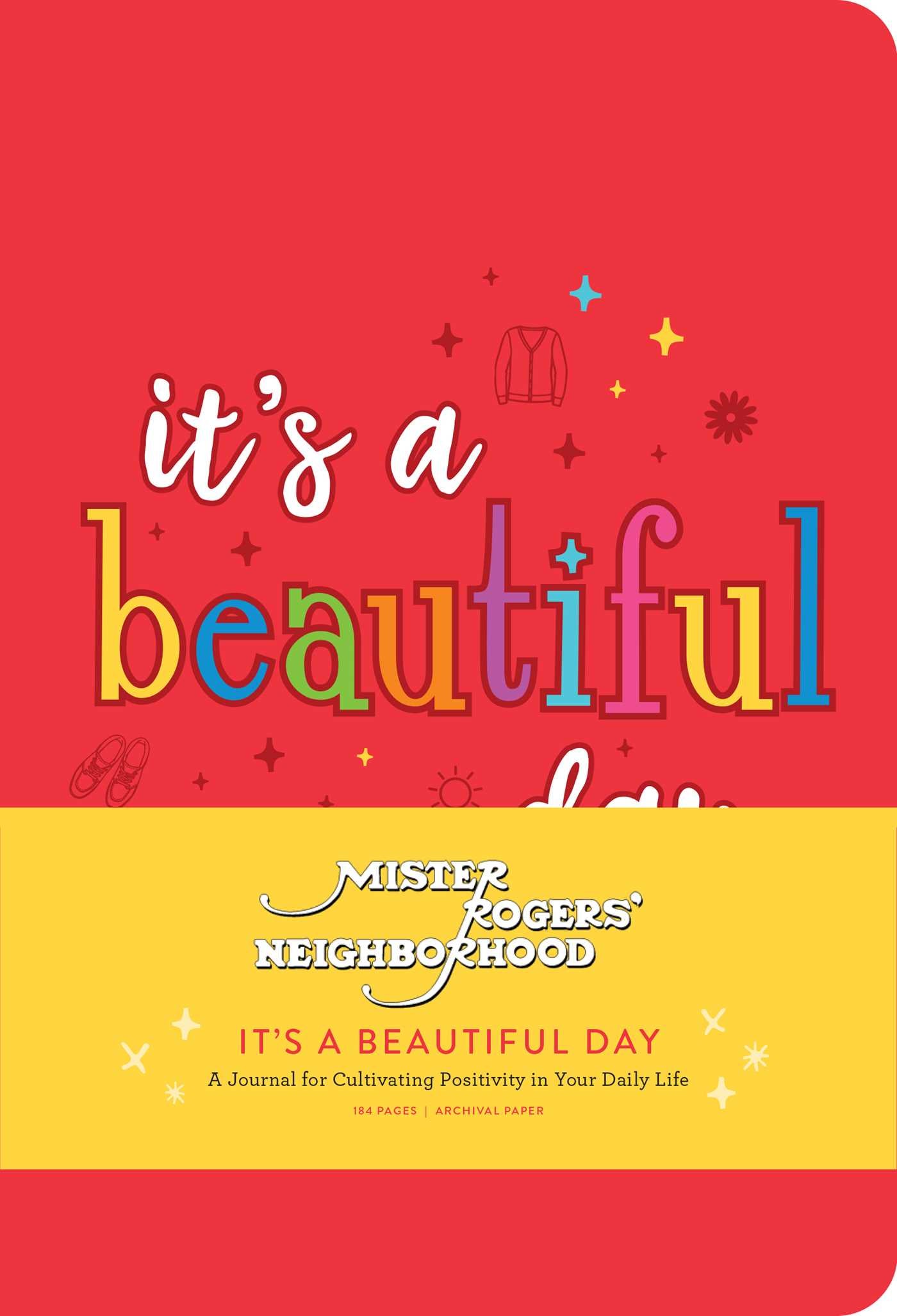 Mister Rogers' Neighborhood: It's a Beautiful Day