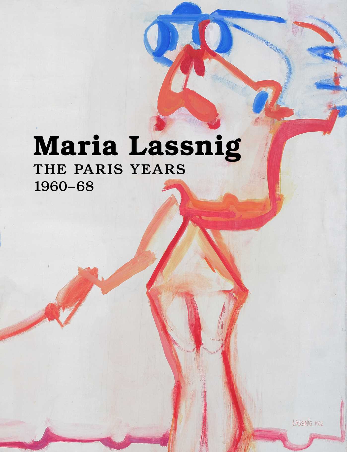 Maria Lassnig: The Paris Years 1960–68