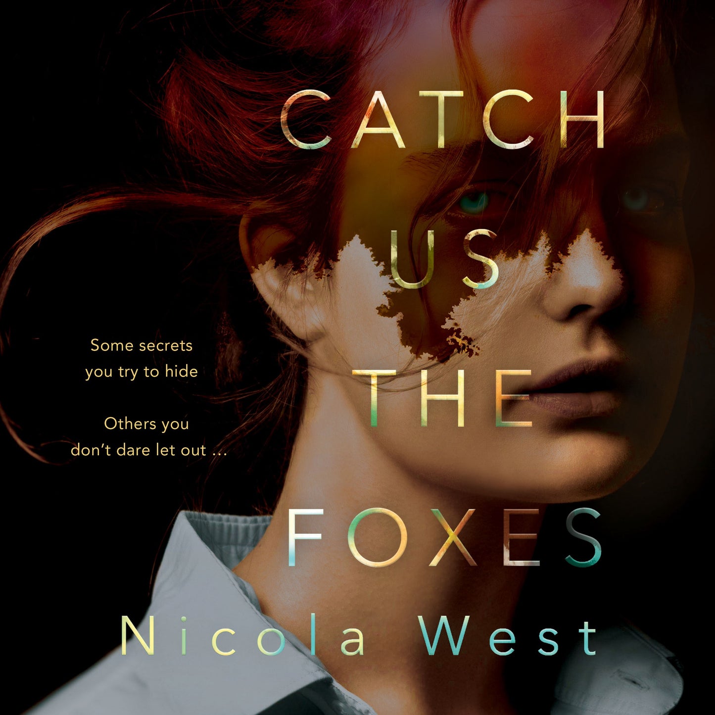 Catch Us the Foxes