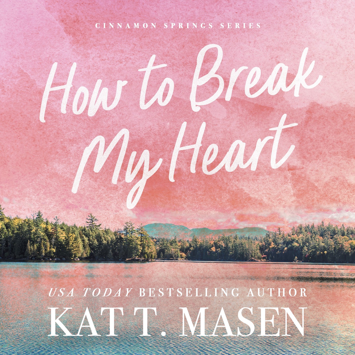 How to Break My Heart