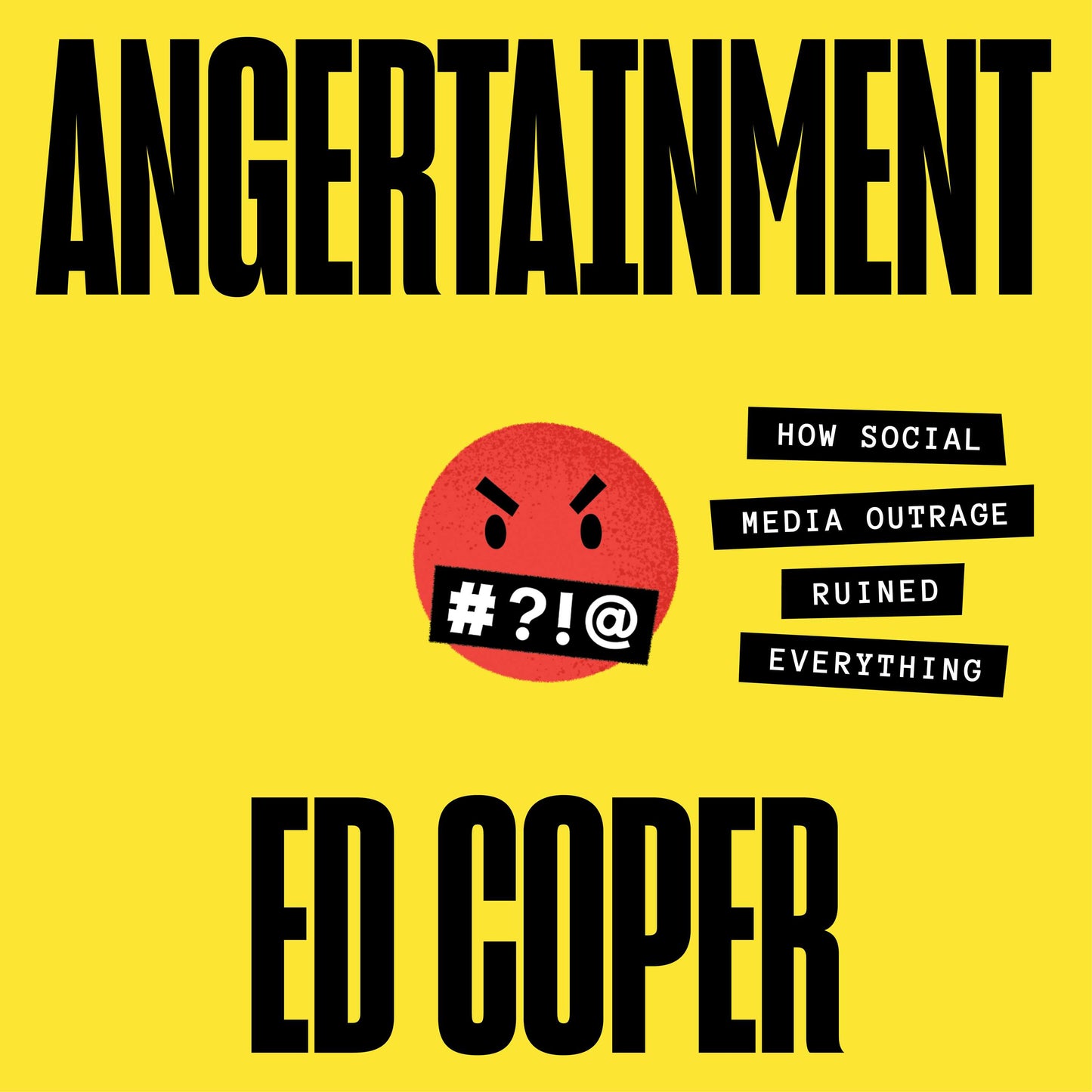 Angertainment
