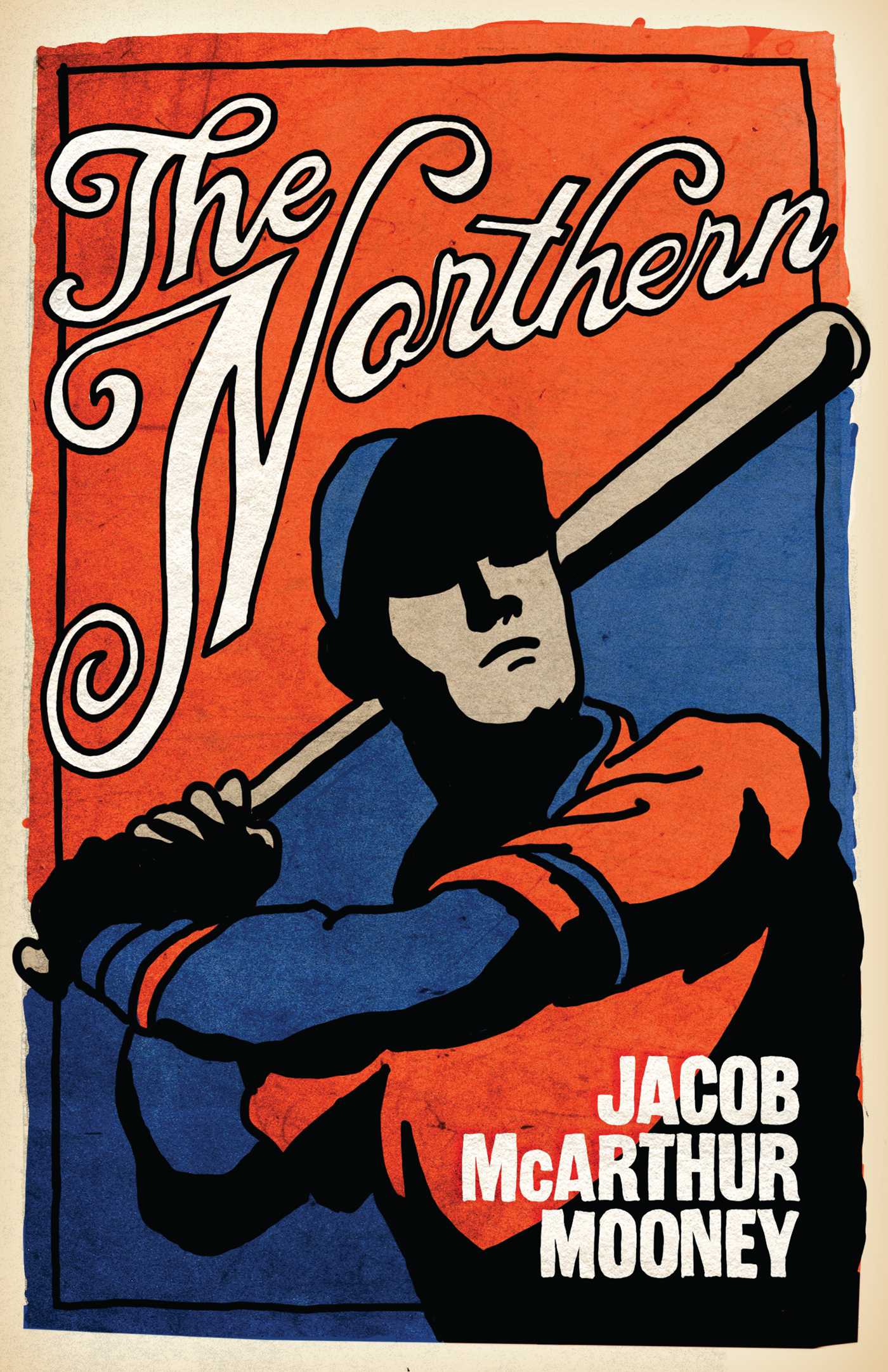 Northern: A Novel