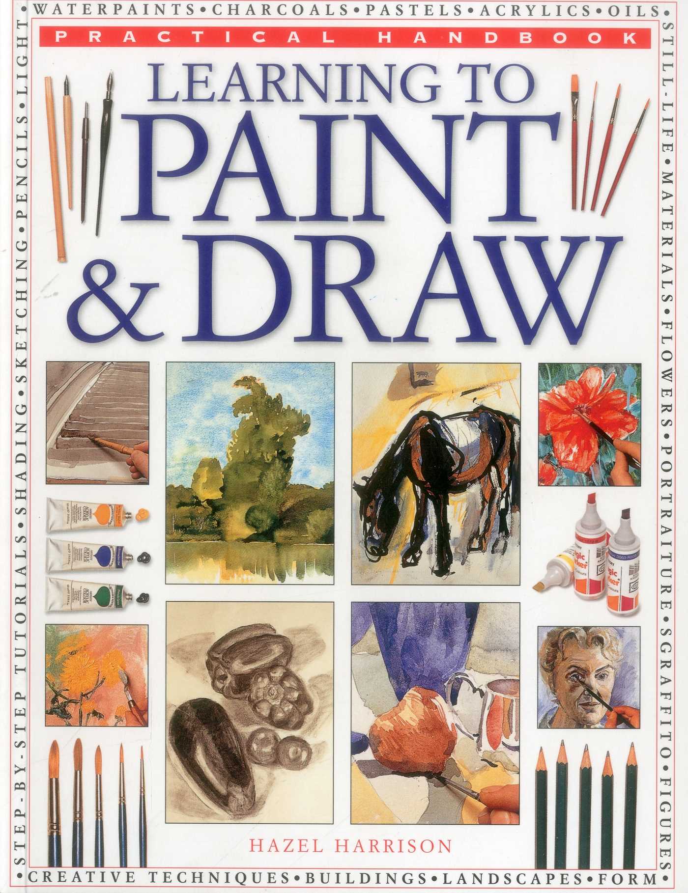 Practical Handbook: Learning to Paint & Draw