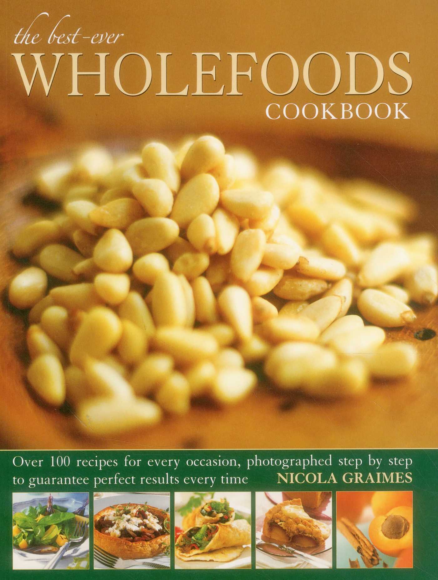 Best-Ever Wholefoods Cookbook