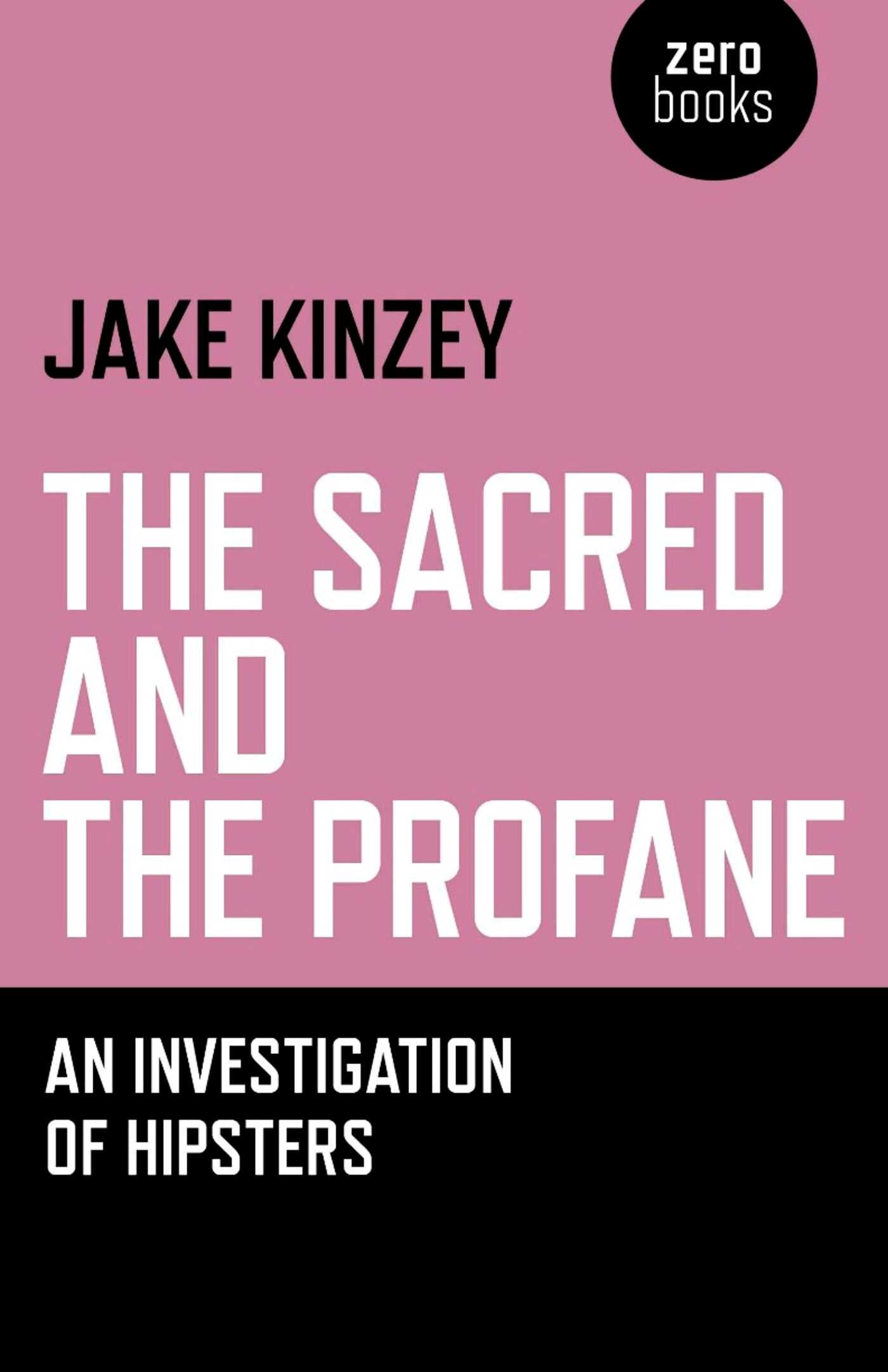 Sacred And The Profane: An Investigation Of Hipsters