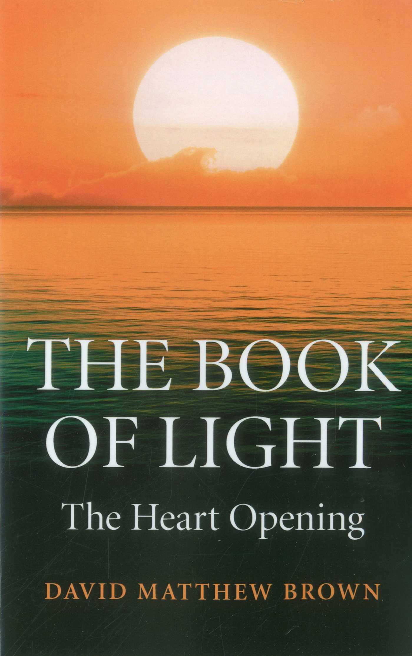 Book of Light: The Heart Opening