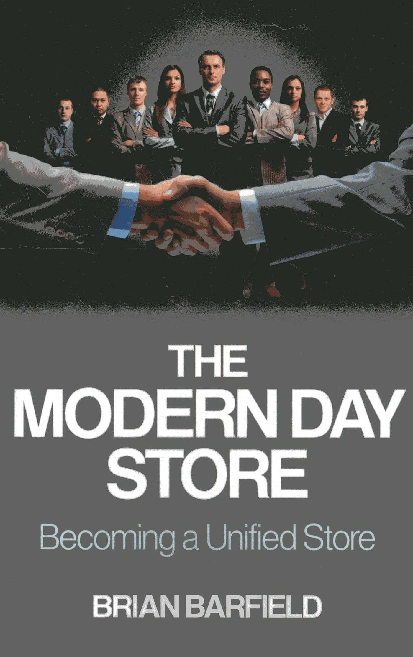 Modern Day Store: Becoming a Unified Store