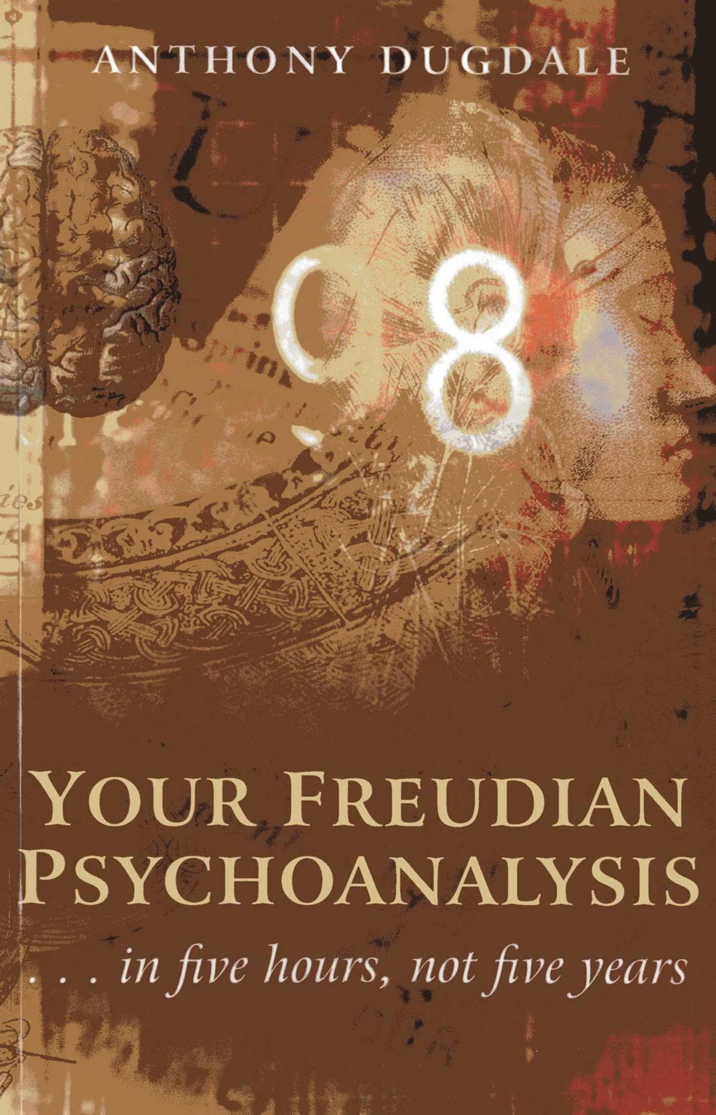 Your Freudian Psychoanalysis