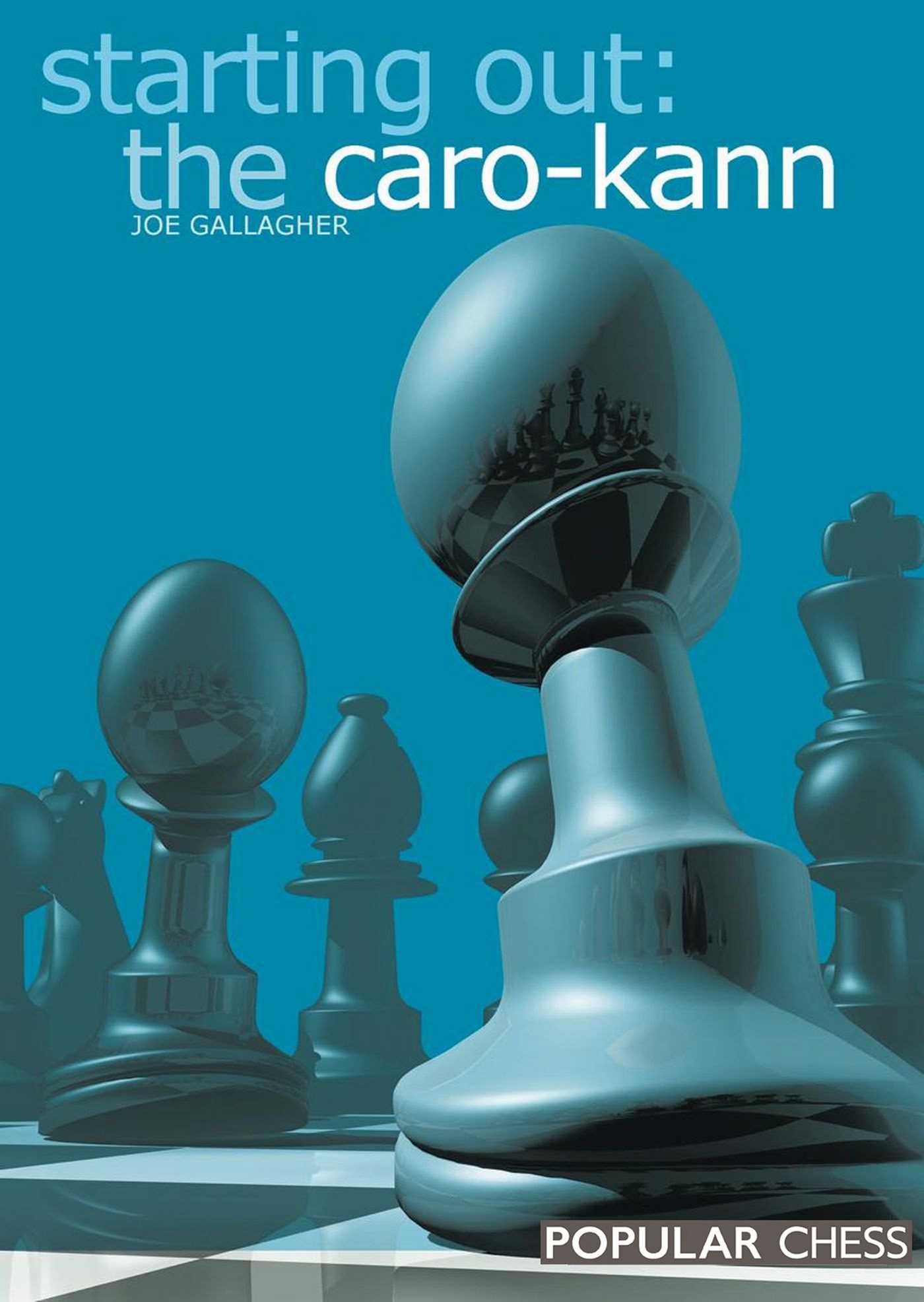 Starting Out: The Caro-Kann