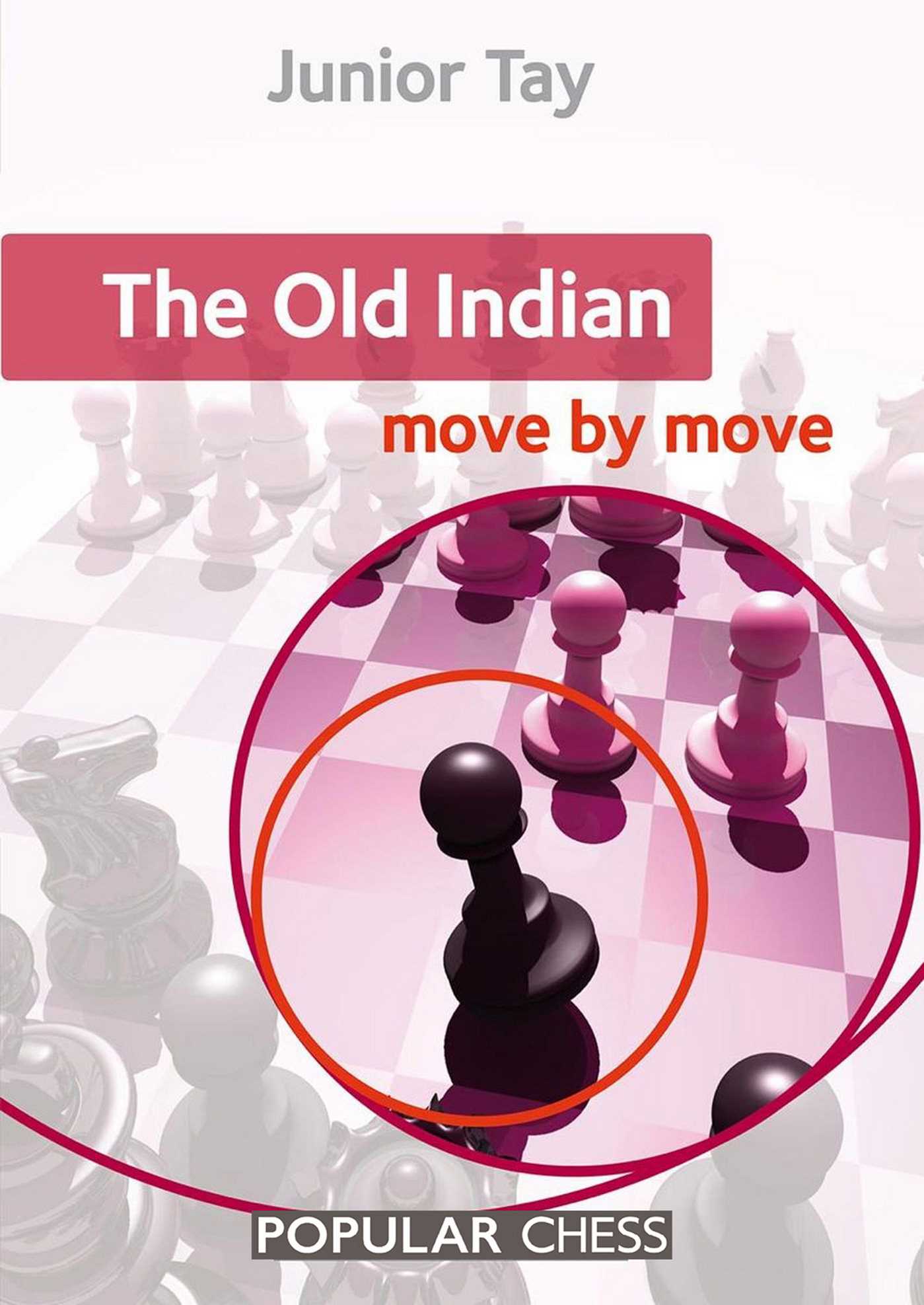 Old Indian:: Move by Move