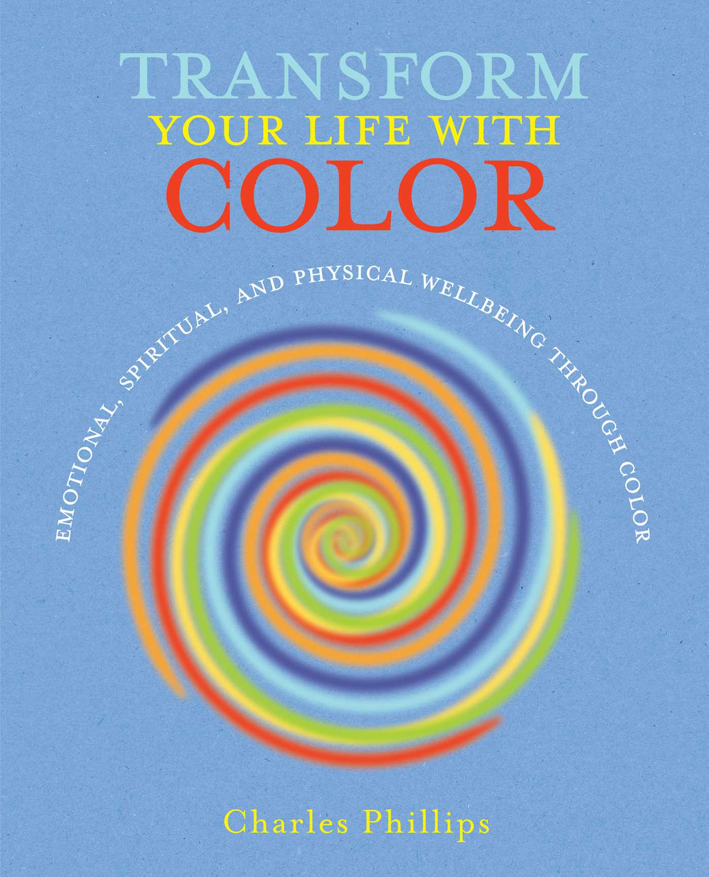 Transform Your Life with Color