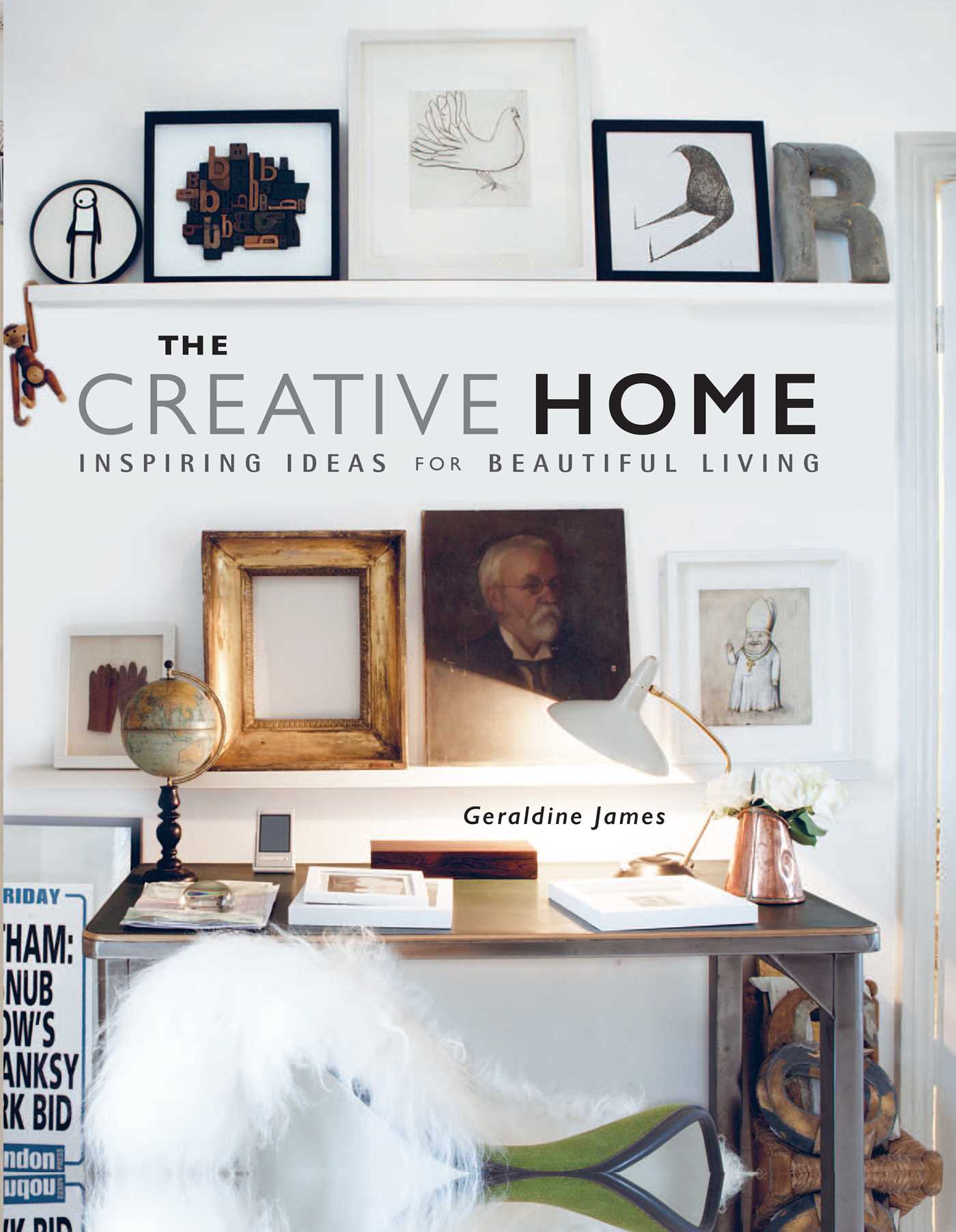 Creative Home: Inspiring ideas for beautiful living