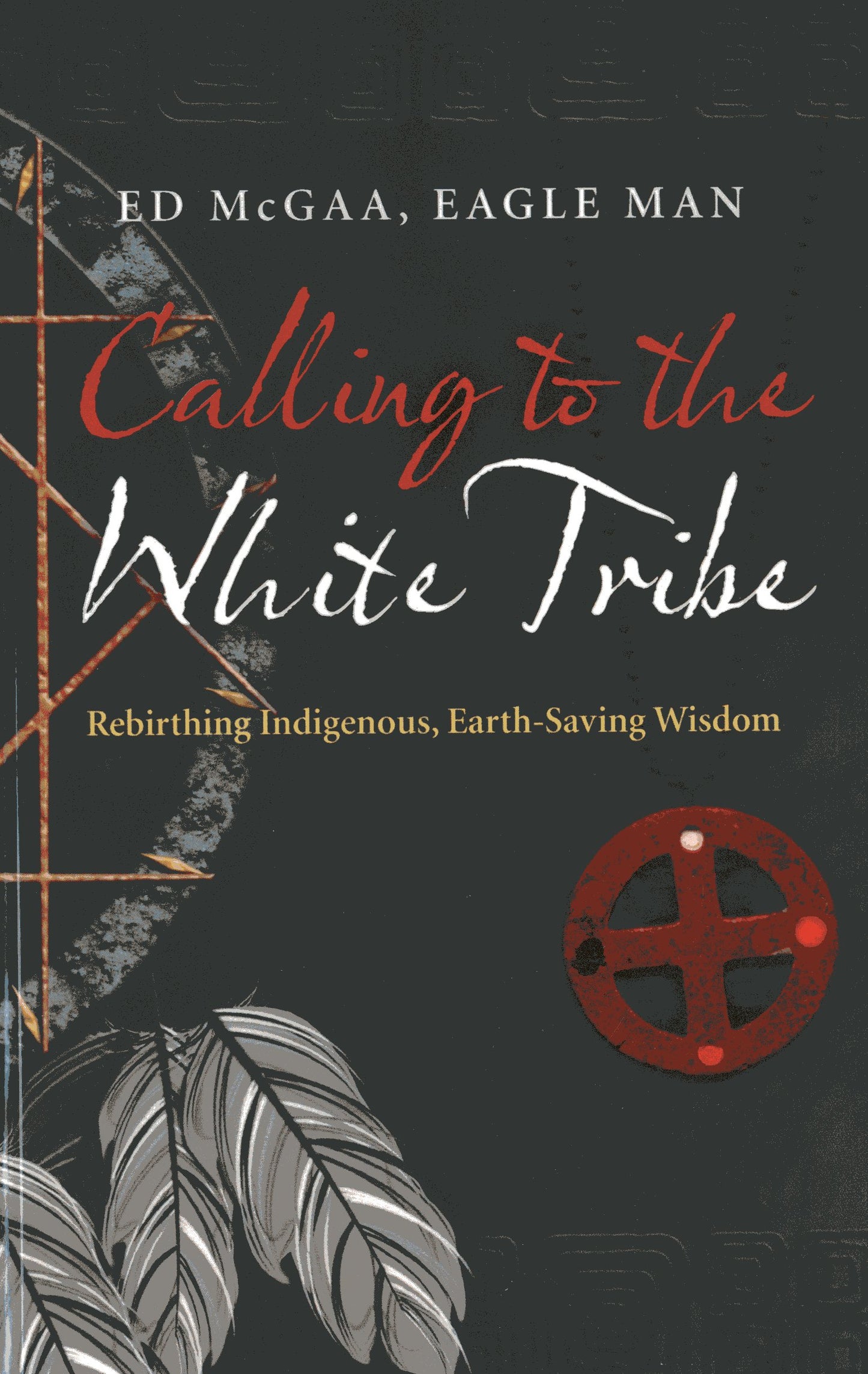 Calling to the White Tribe