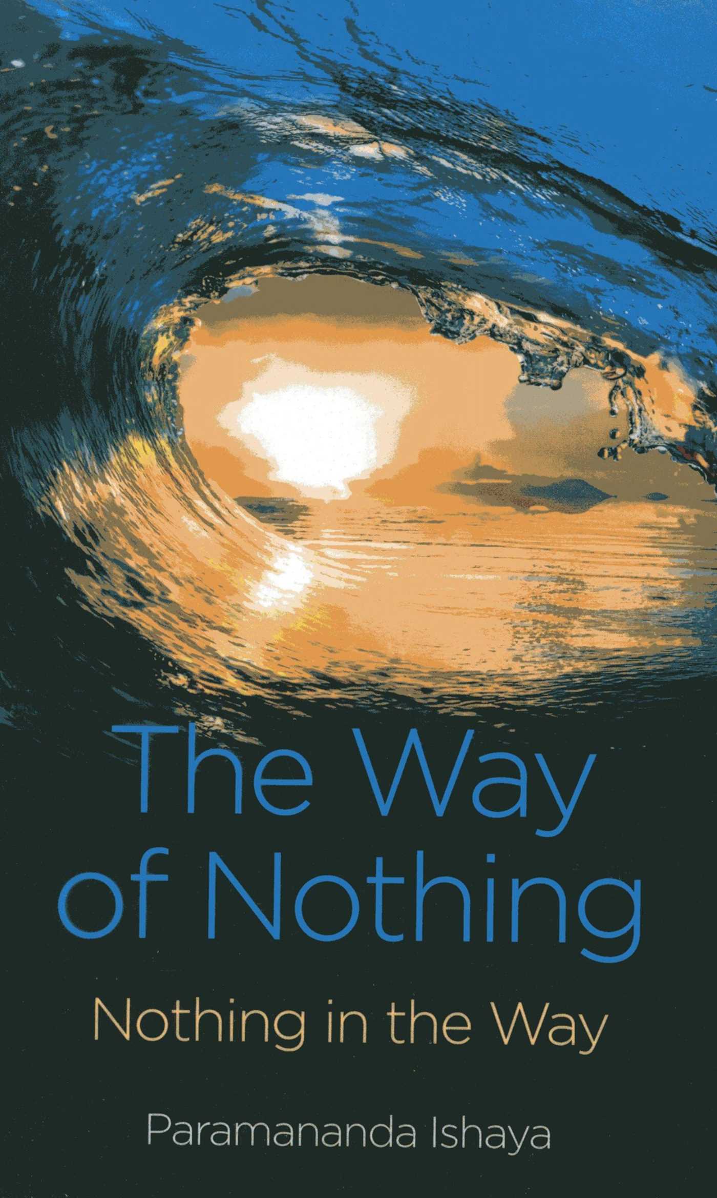 Way of Nothing: Nothing in the Way