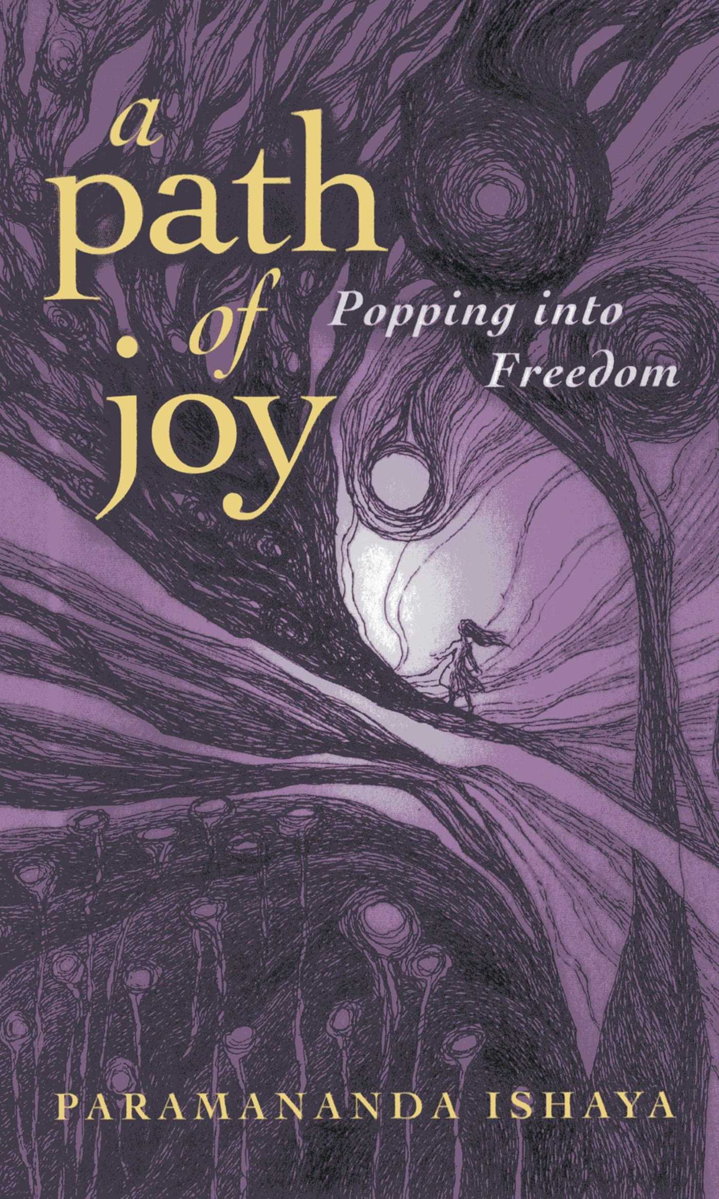 Path of Joy: Popping into Freedom