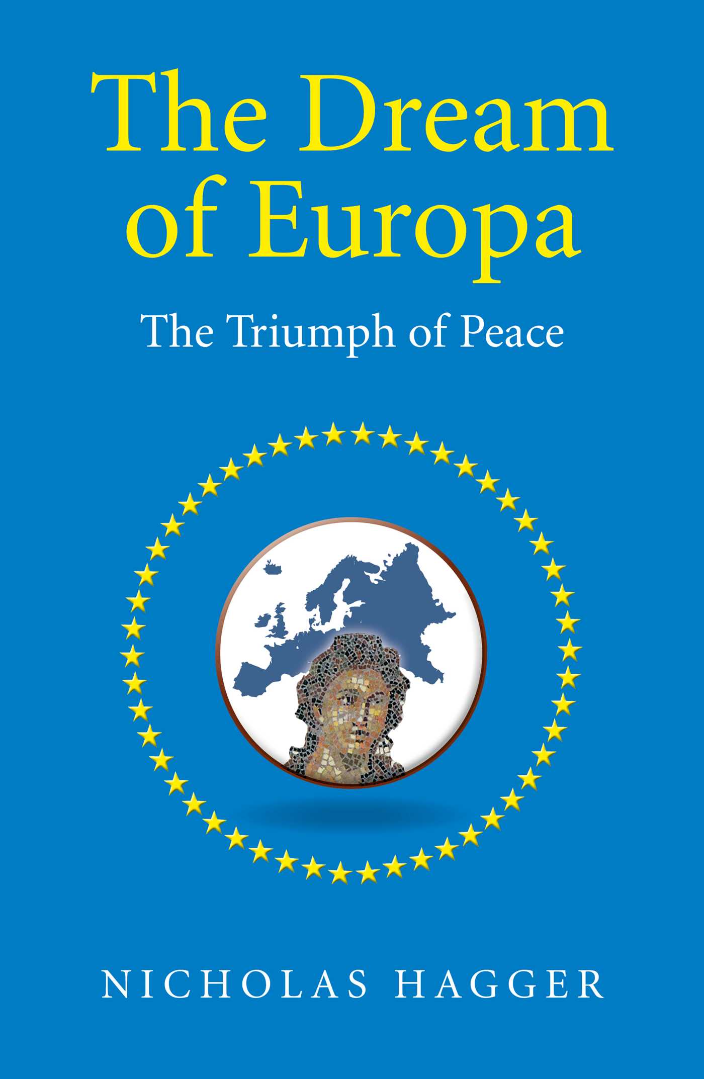 Dream of Europa: The Triumph of Peace