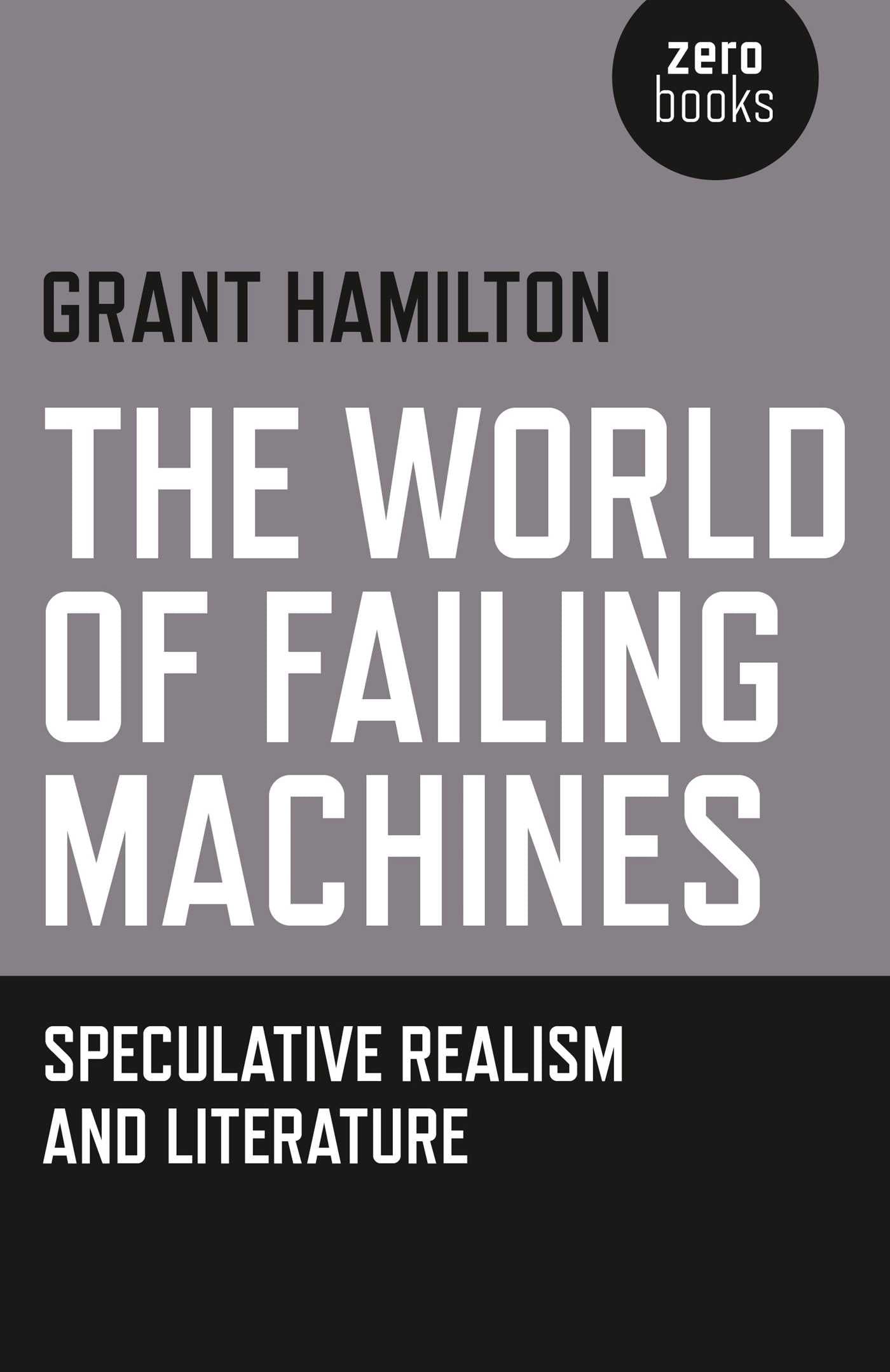 World of Failing Machines: Speculative Realism and Literature