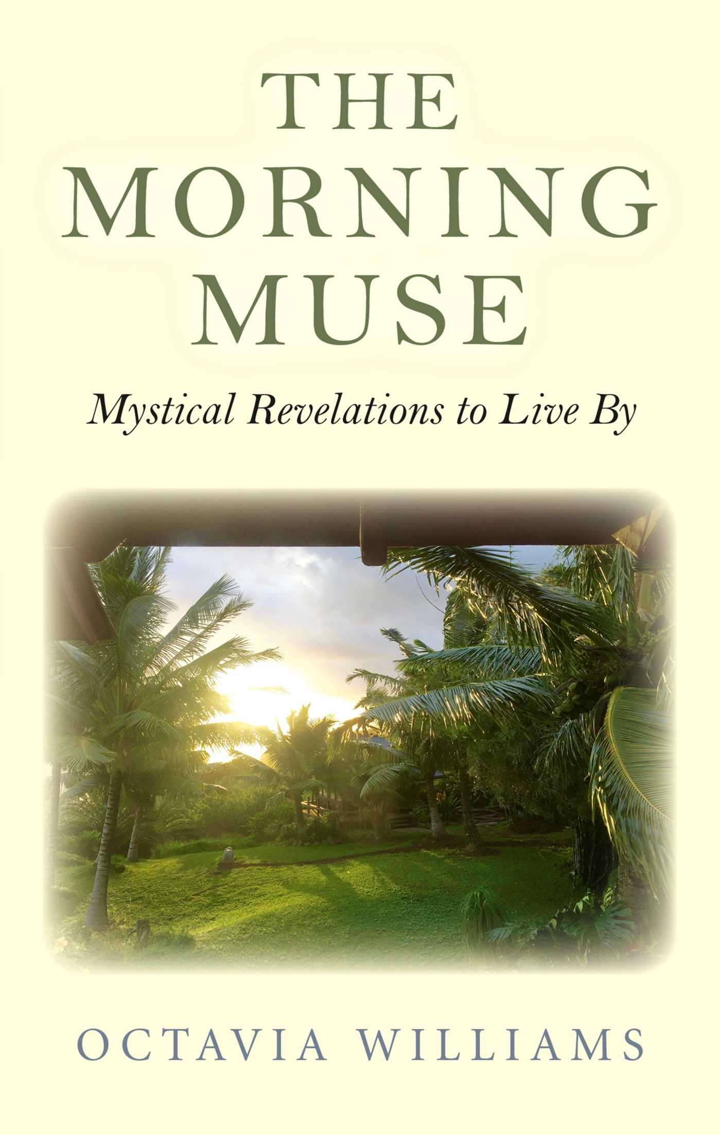 Morning Muse: Mystical Revelations to Live By