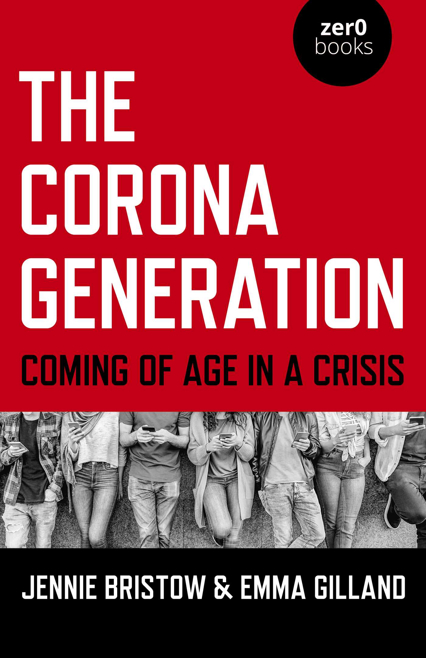 Corona Generation: Coming Of Age In A Crisis