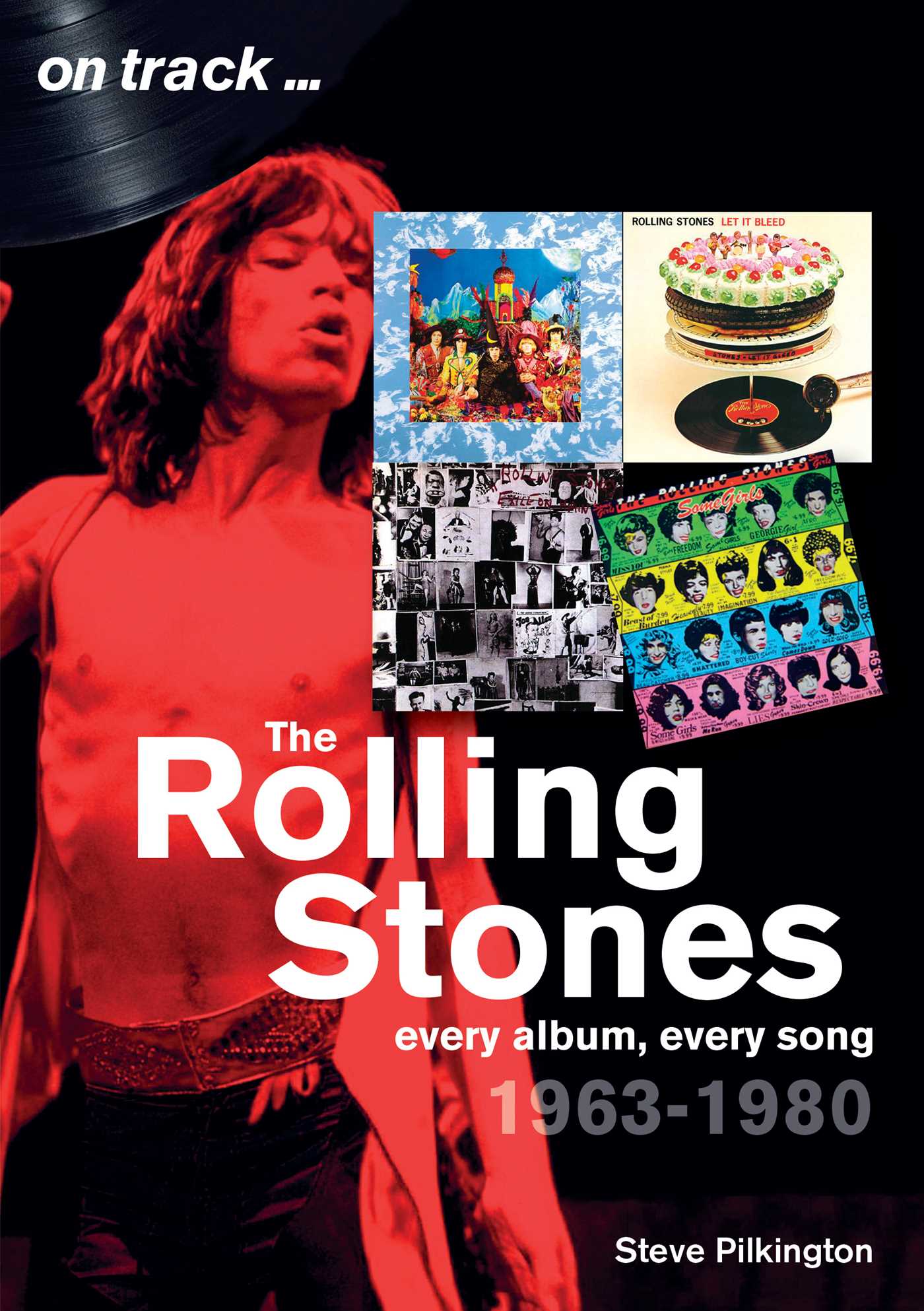 Rolling Stones 1963-1980: Every album, every song